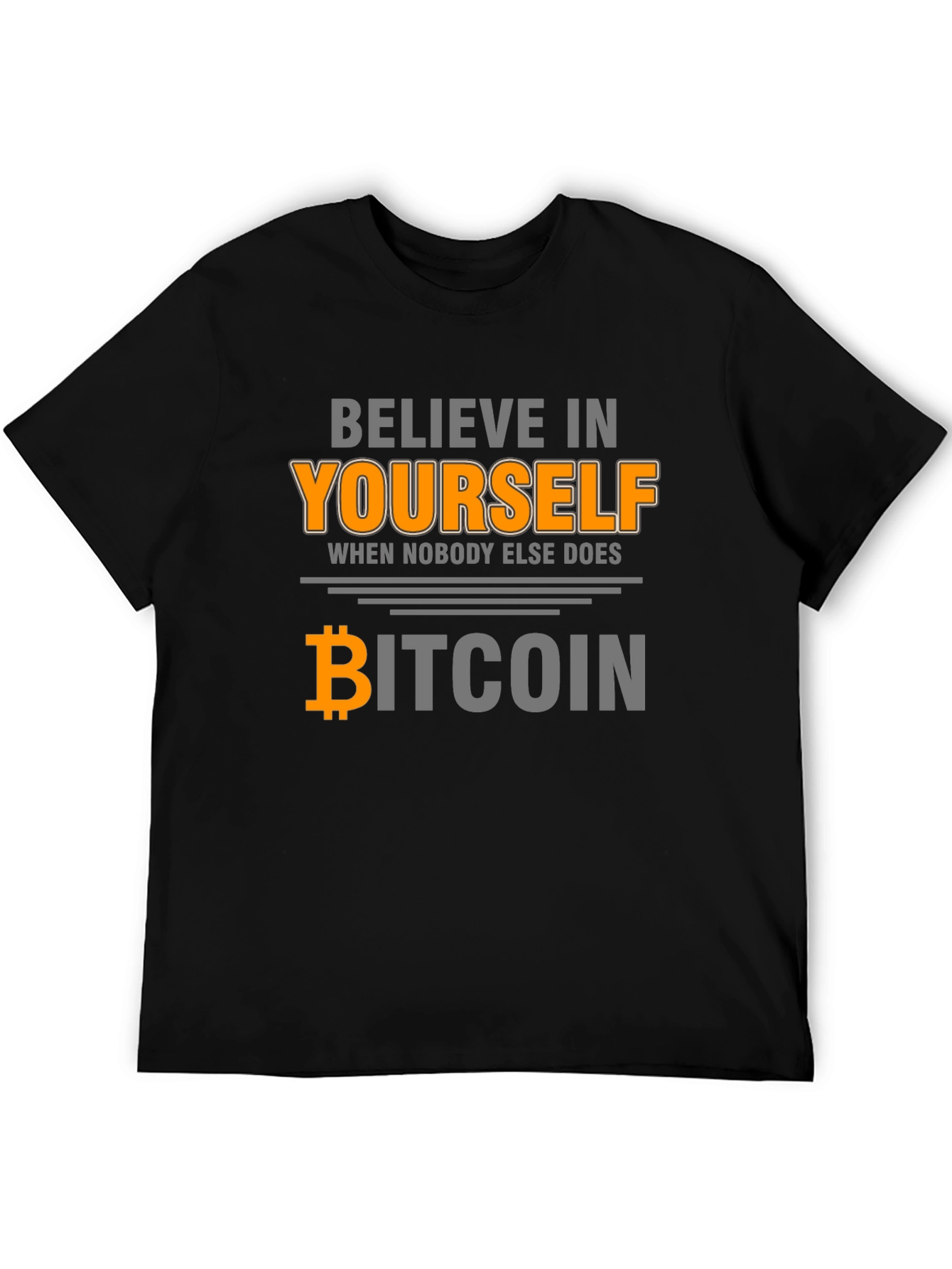 Believe in Yourself Bitcoin Graphic Tee