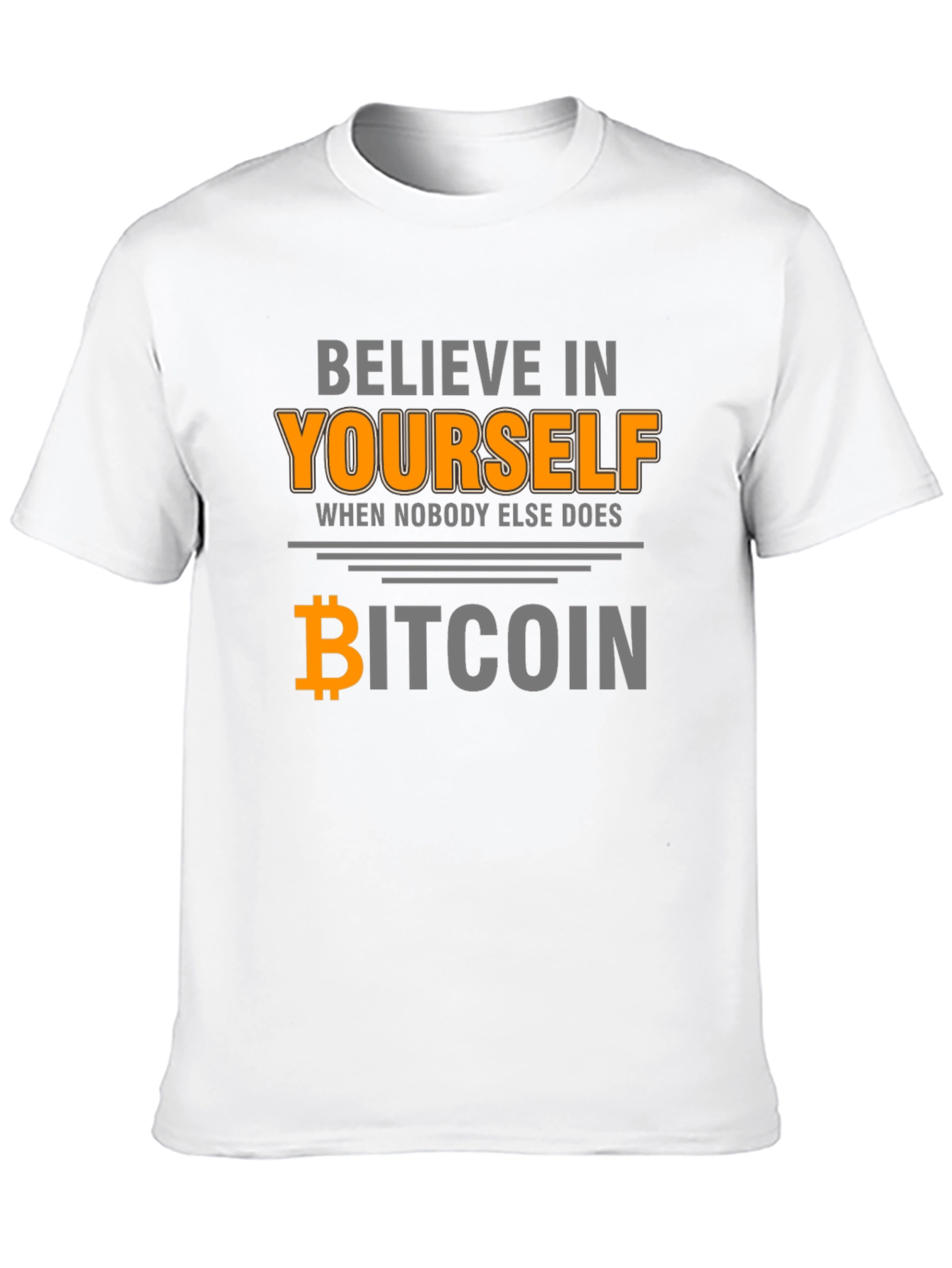 Believe in Yourself Bitcoin Graphic Tee