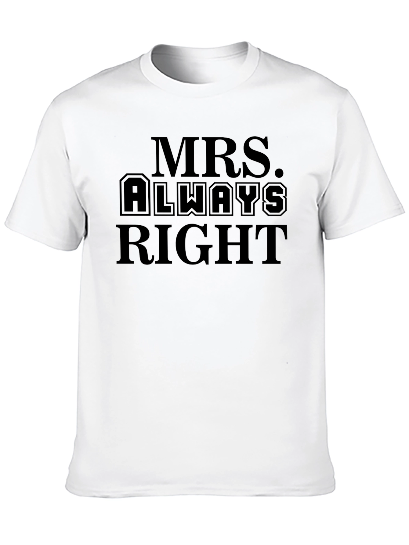 Mrs. Always Right Black Graphic T-Shirt