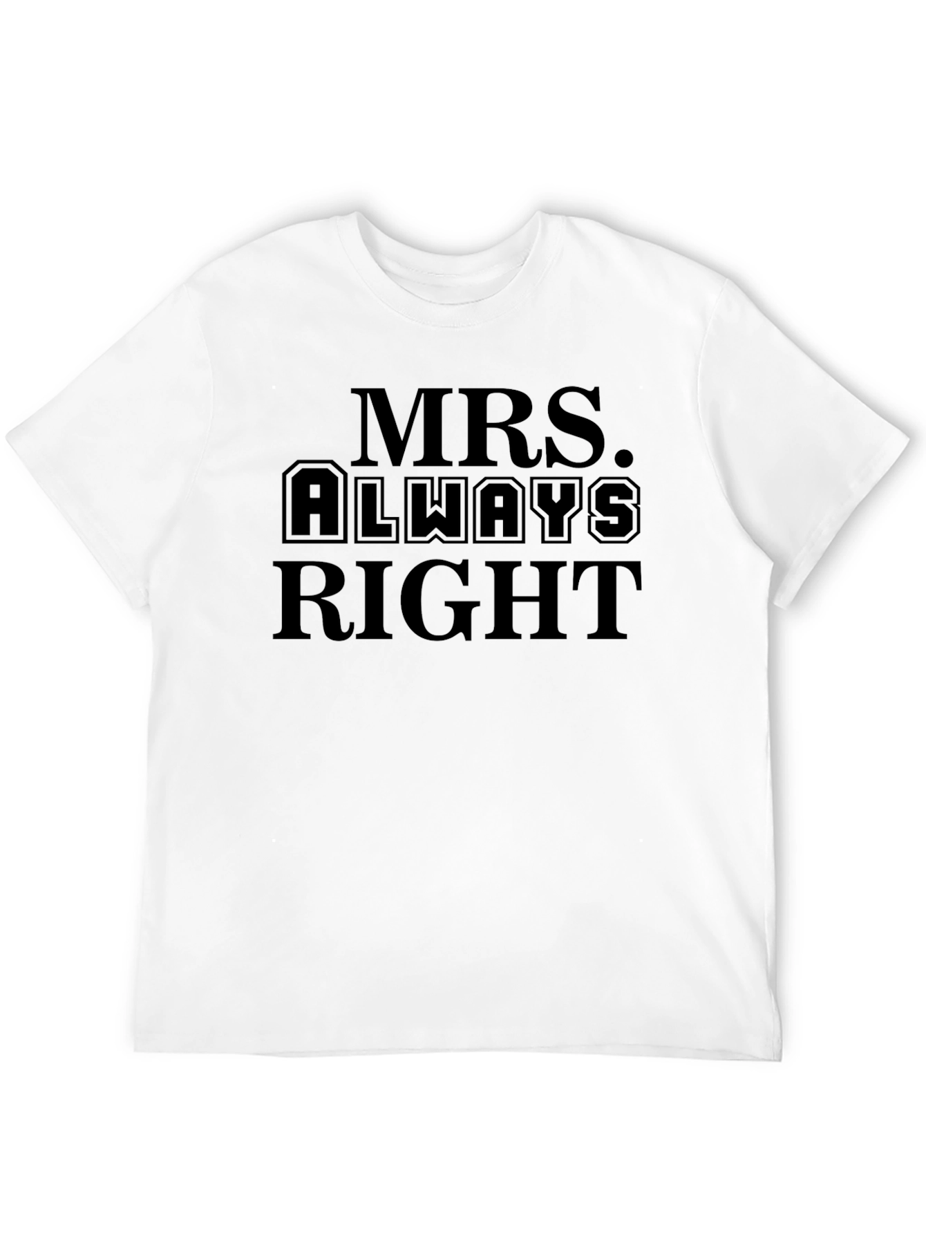 Mrs. Always Right Black Graphic T-Shirt