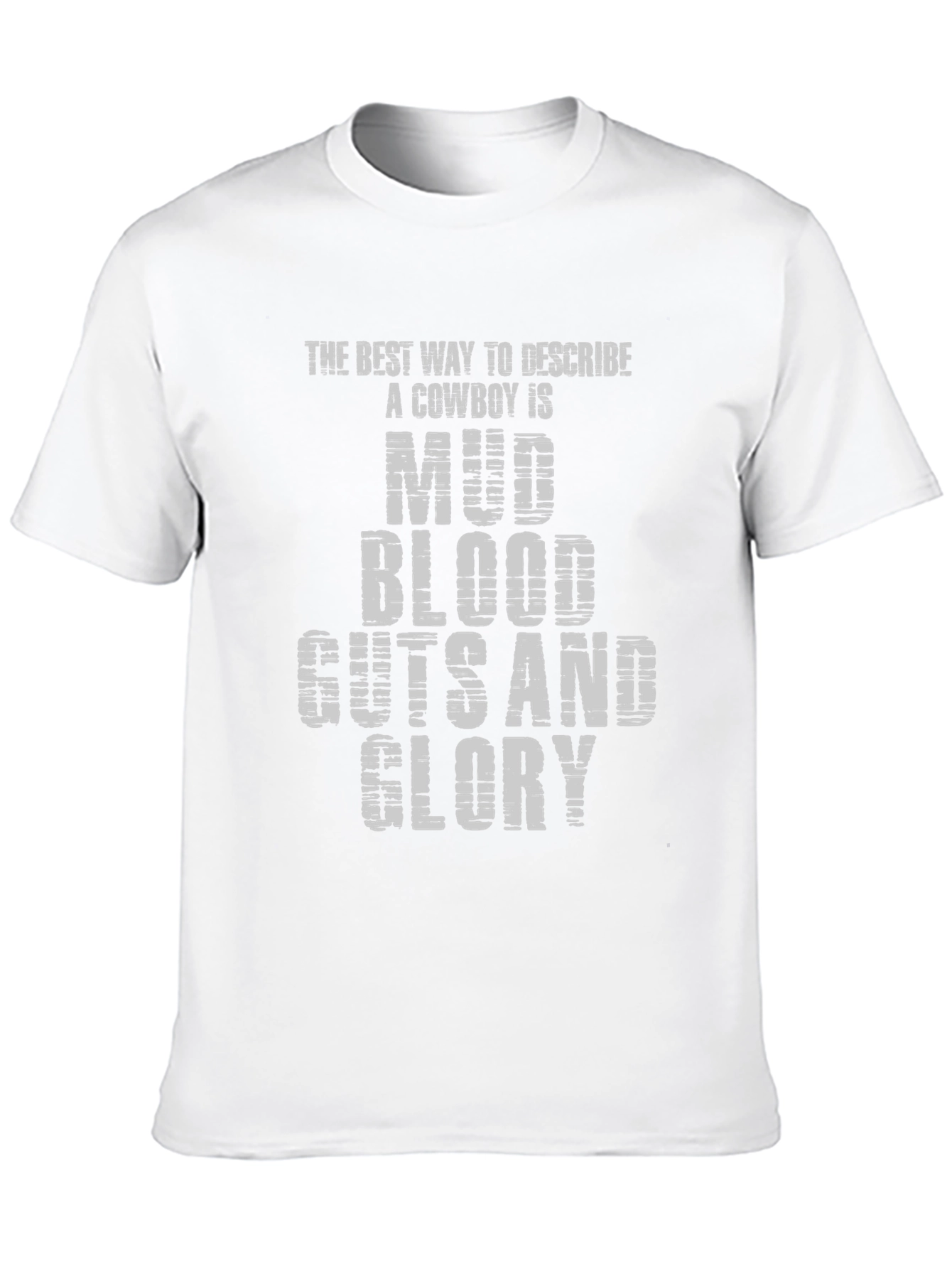 Mud Blood Guts and Glory Cowboy Graphic Tee