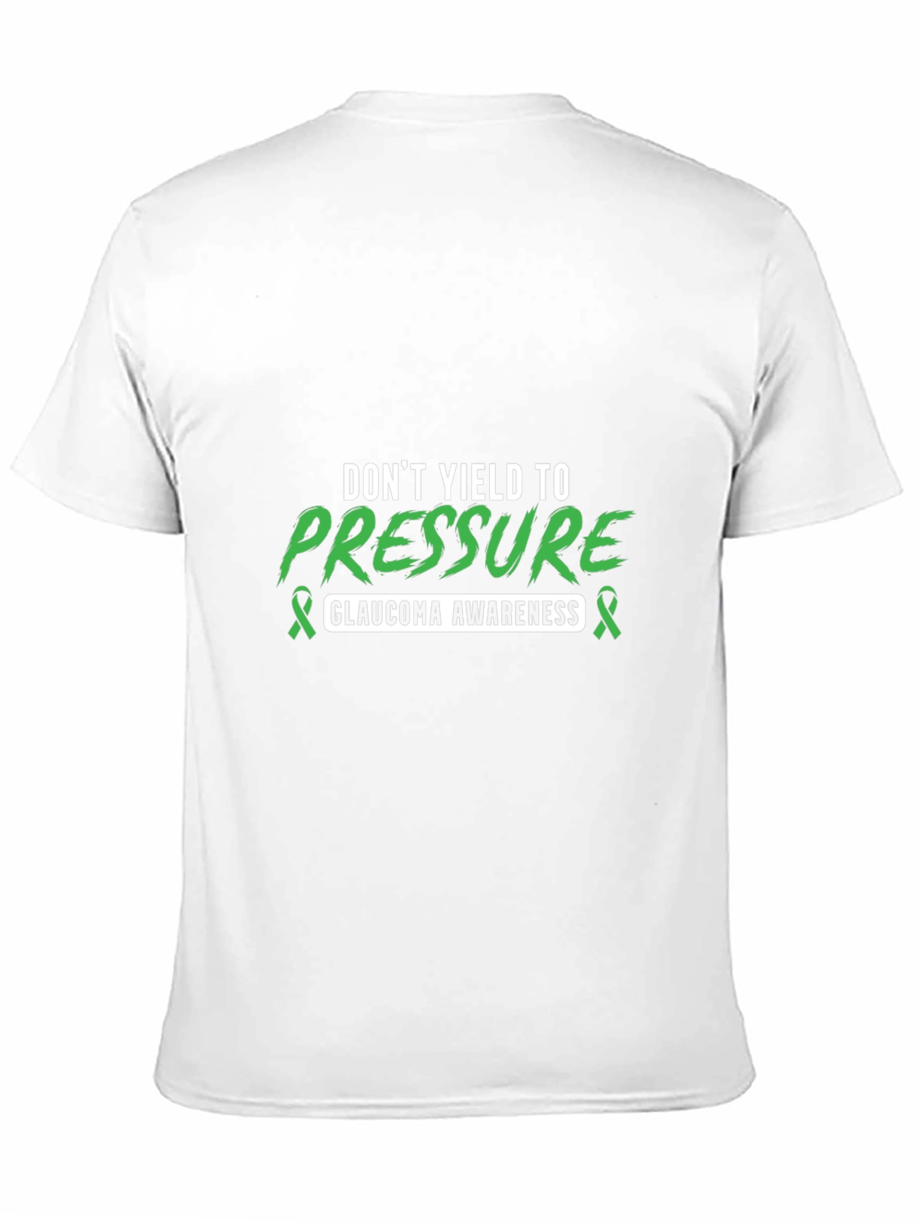 Glaucoma Awareness Tee - Dont Yield to Pressure