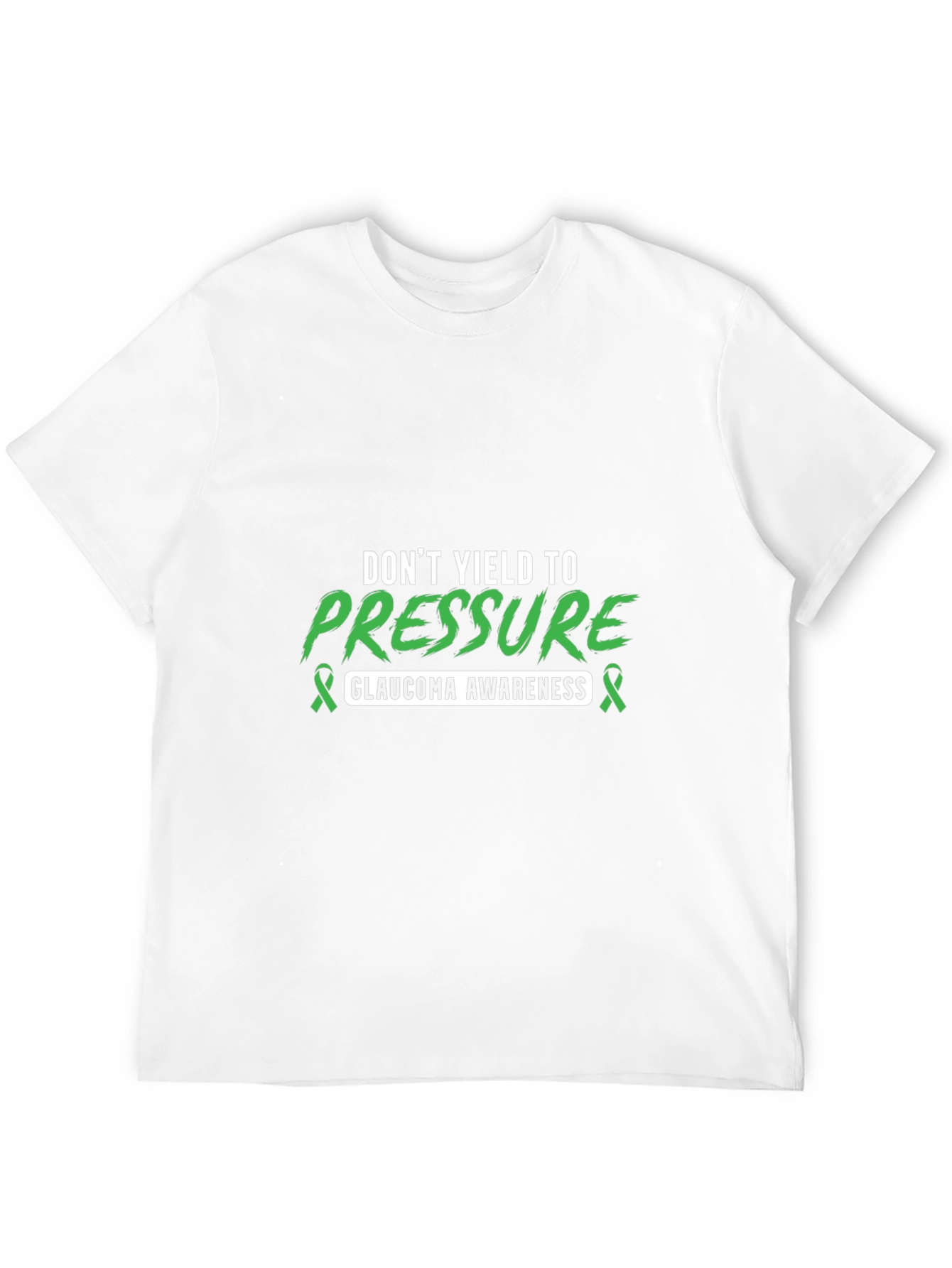 Glaucoma Awareness Tee - Dont Yield to Pressure