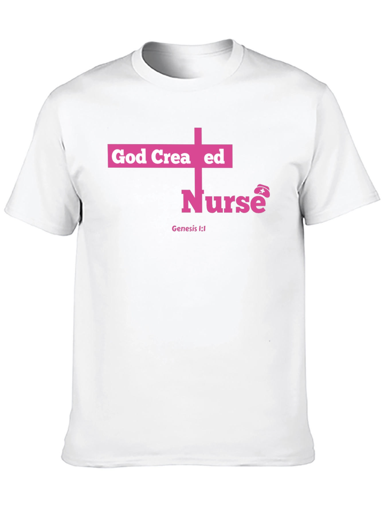 God Created Nurse T-Shirt - Pink Cross Design