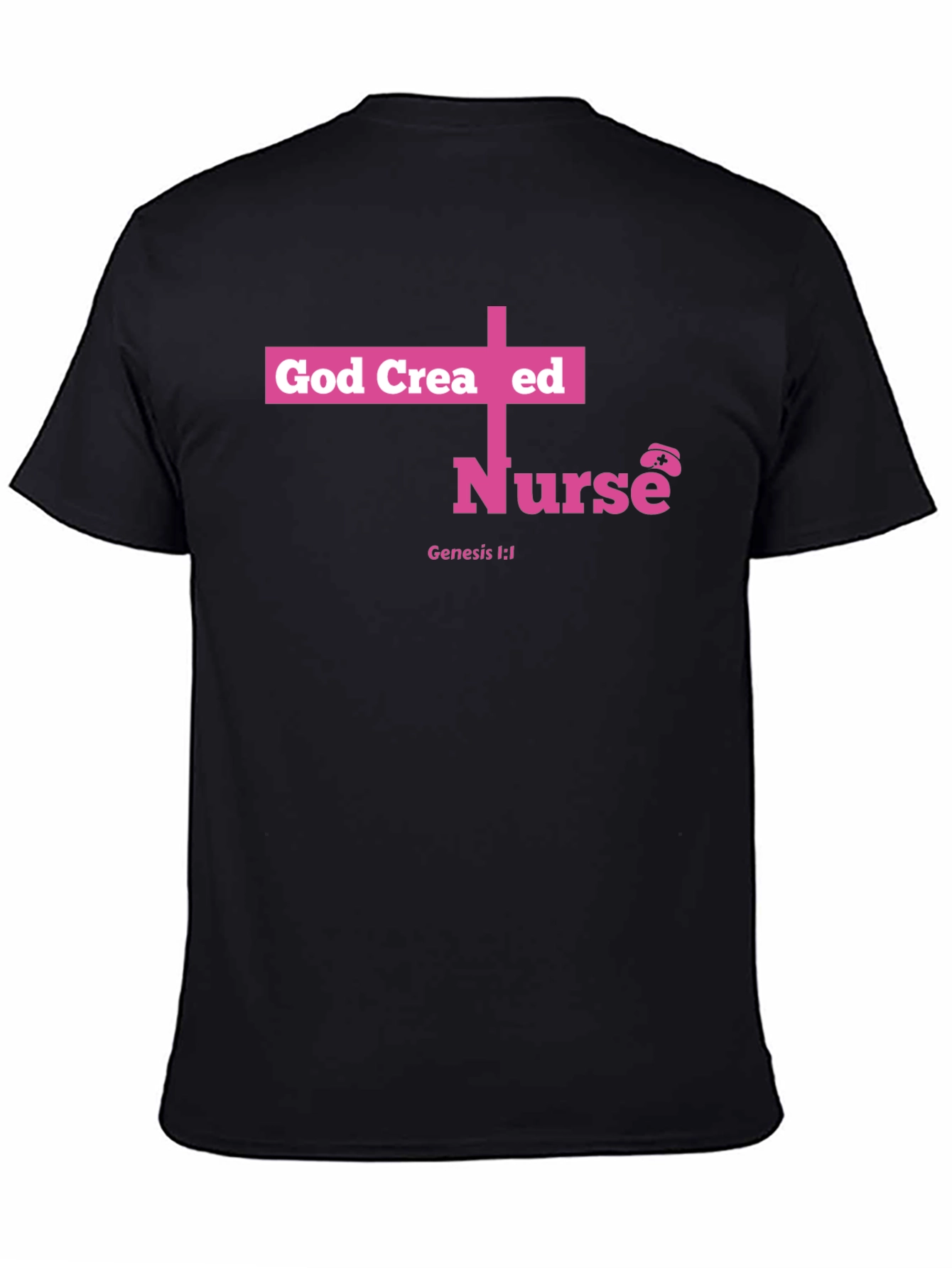 God Created Nurse T-Shirt - Pink Cross Design