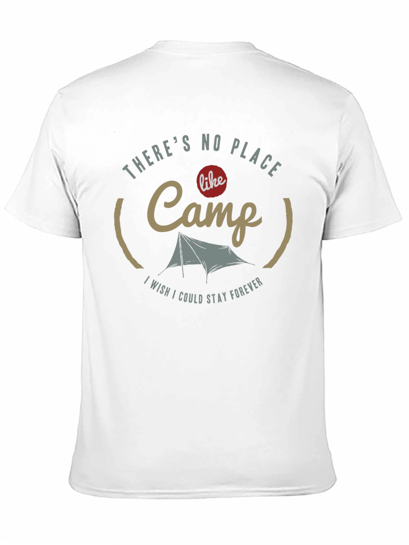 Camp T-Shirt - Theres No Place Like Camp