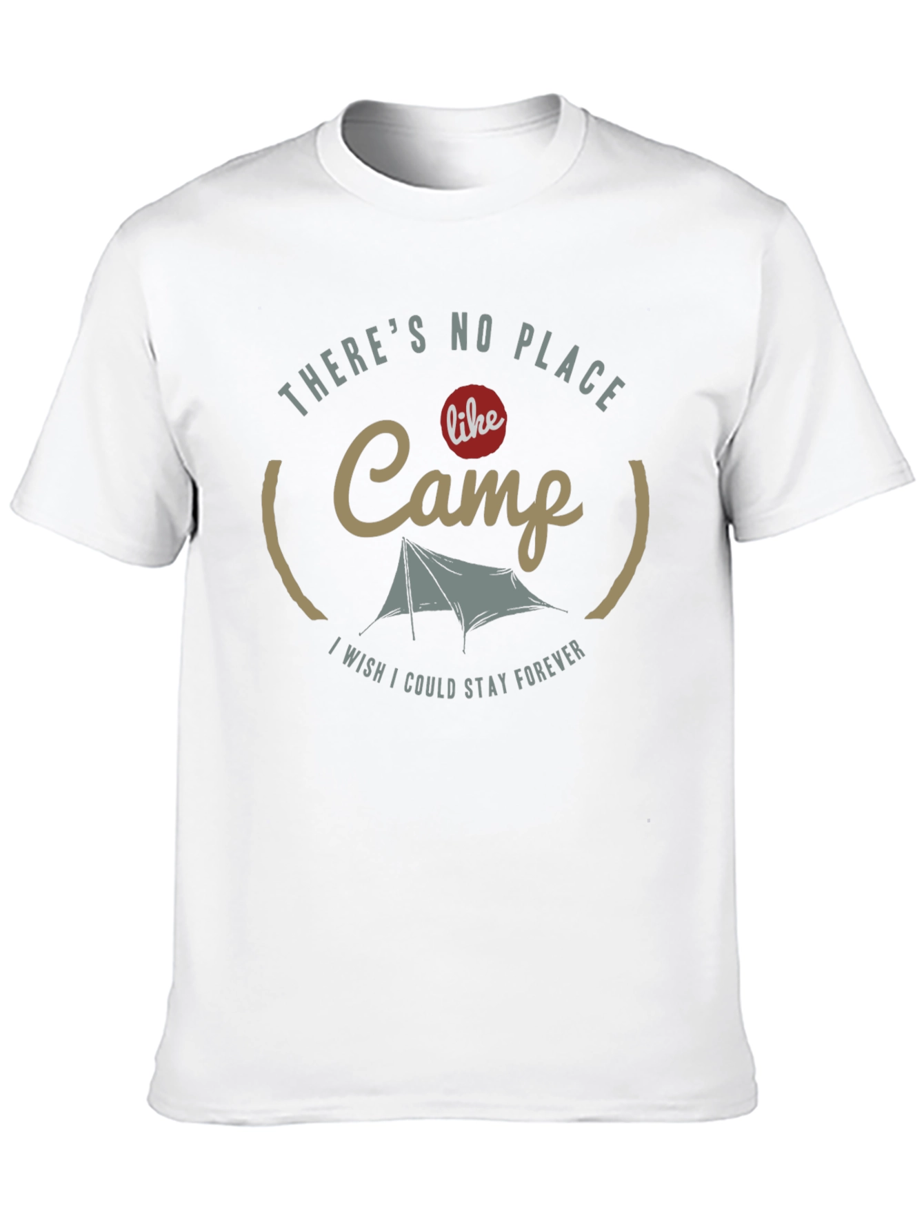 Camp T-Shirt - Theres No Place Like Camp