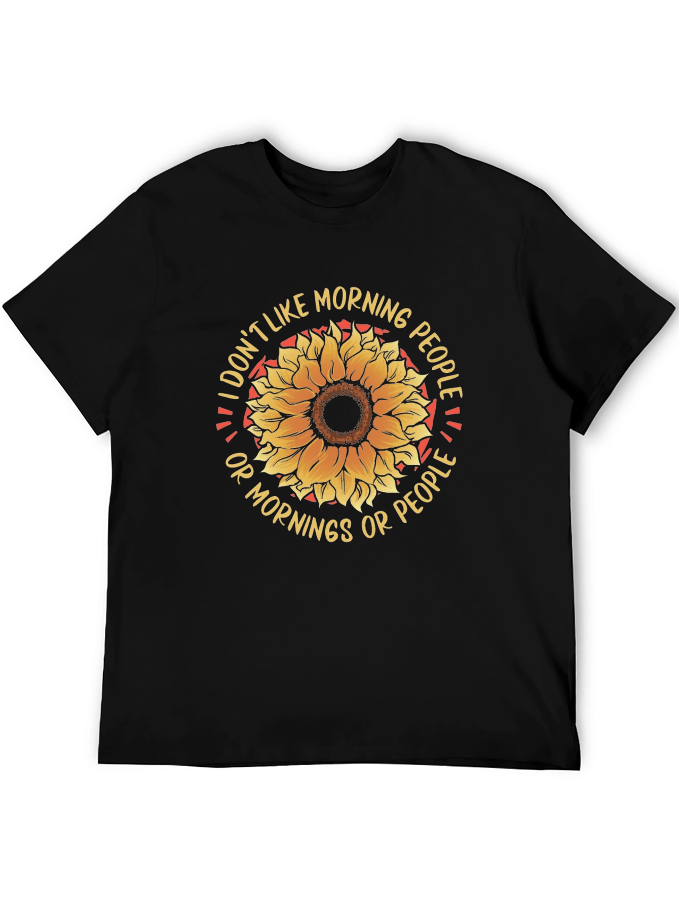 I Dont Like Morning People Sunflower Graphic Tee