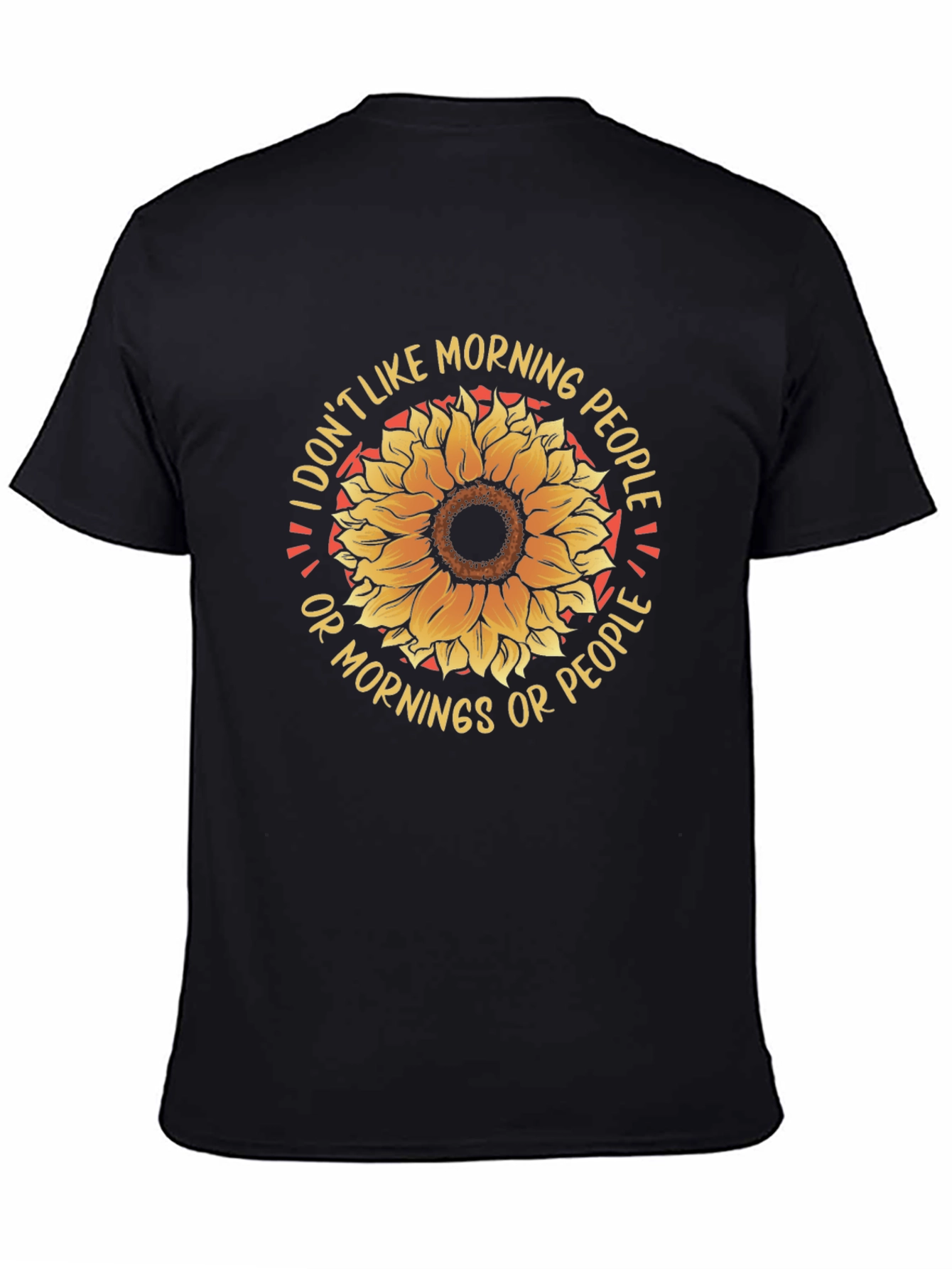 I Dont Like Morning People Sunflower Graphic Tee