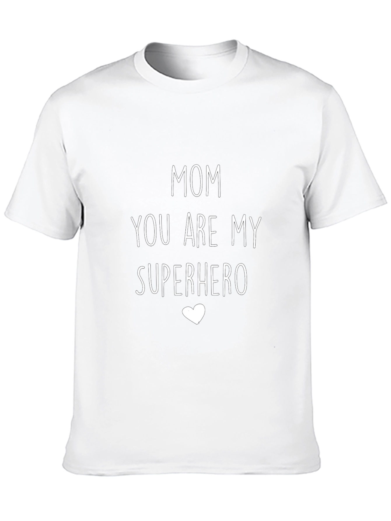 Mom You Are My Superhero Graphic Tee