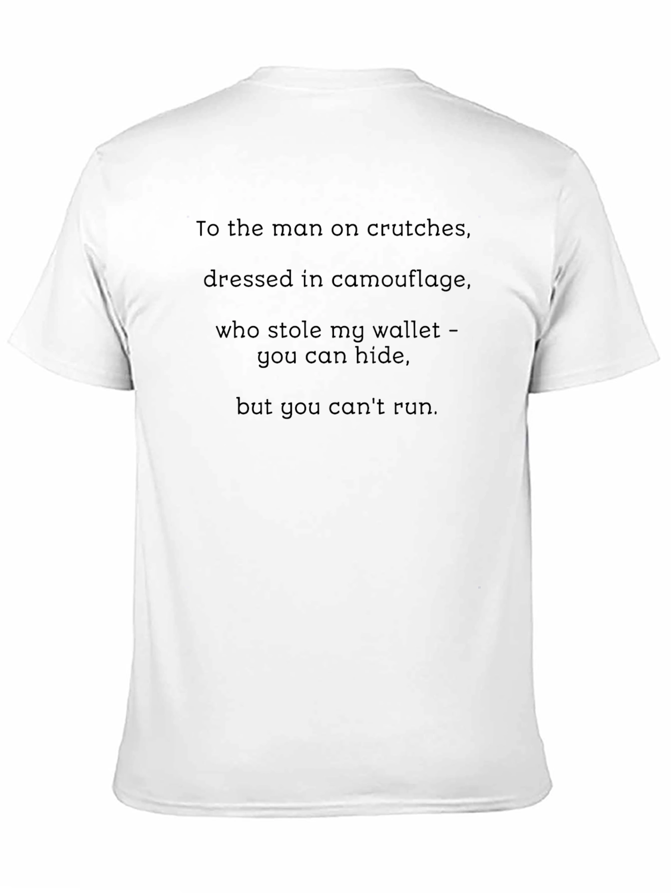 Humorous Black T-Shirt - Stole My Wallet Saying