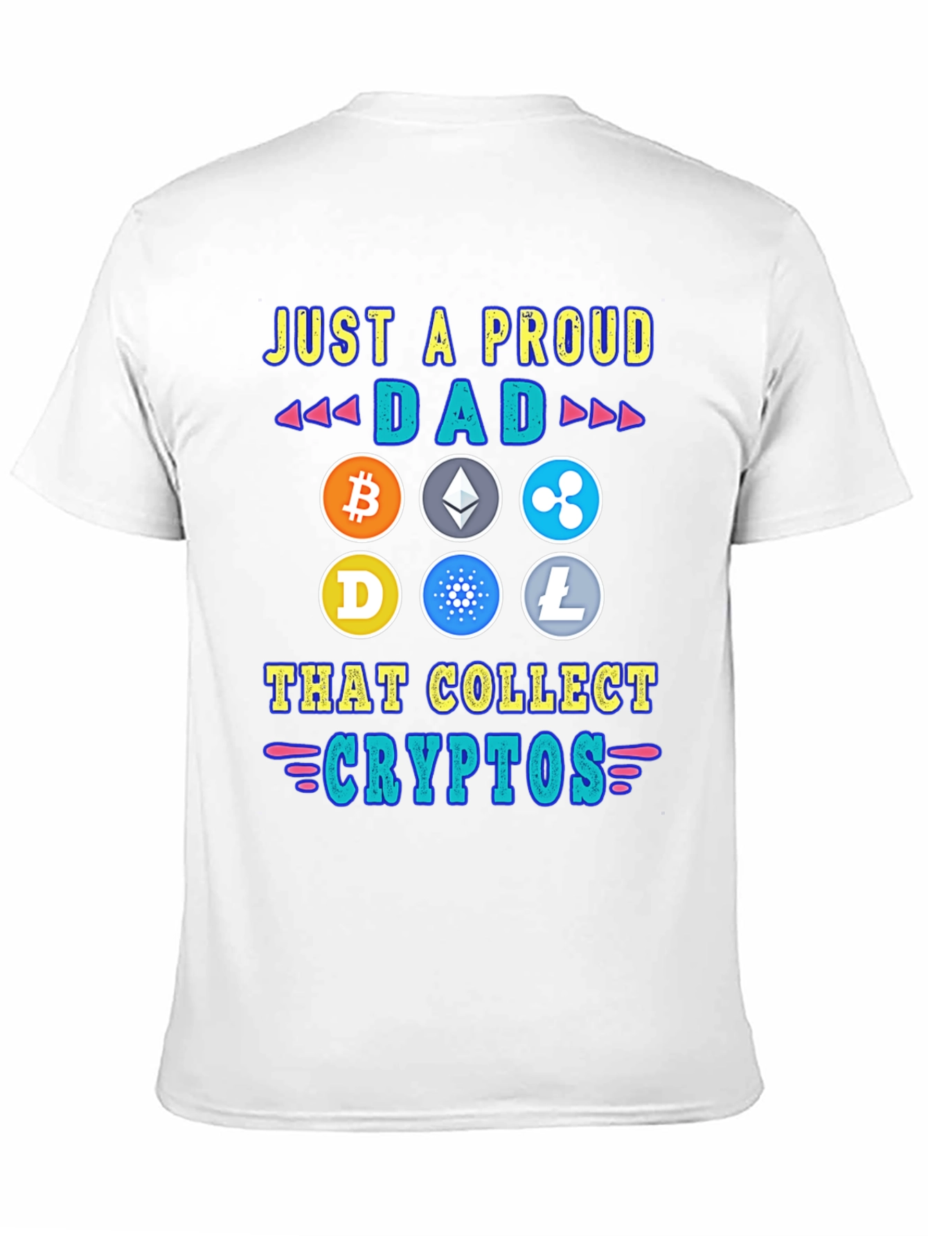Proud Dad Crypto Collector T-Shirt