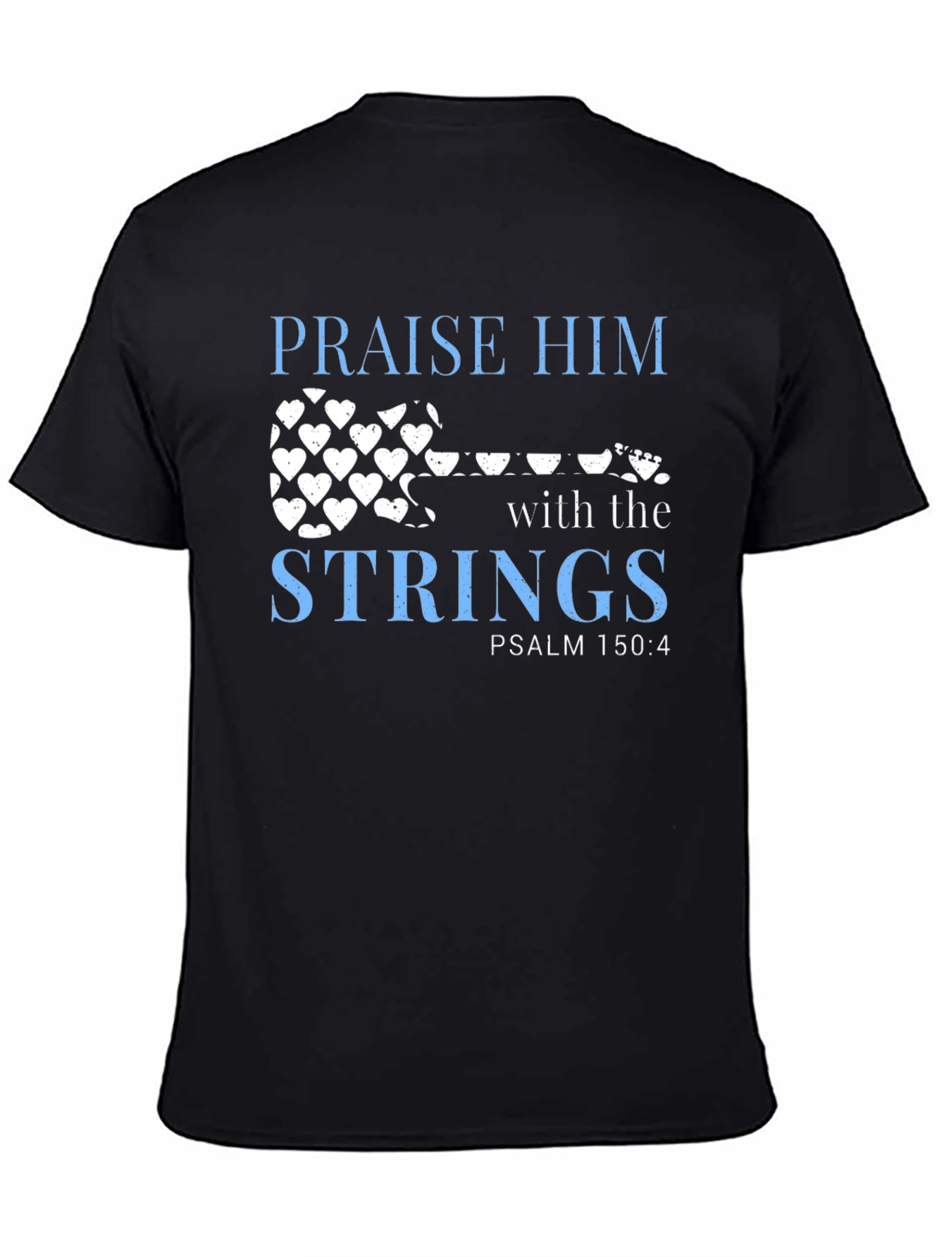 Praise Him with Strings Black Christian T-Shirt
