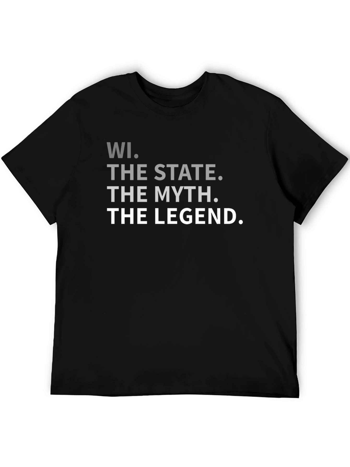 WI State Legend T-Shirt - Mythical Wisconsin Pride