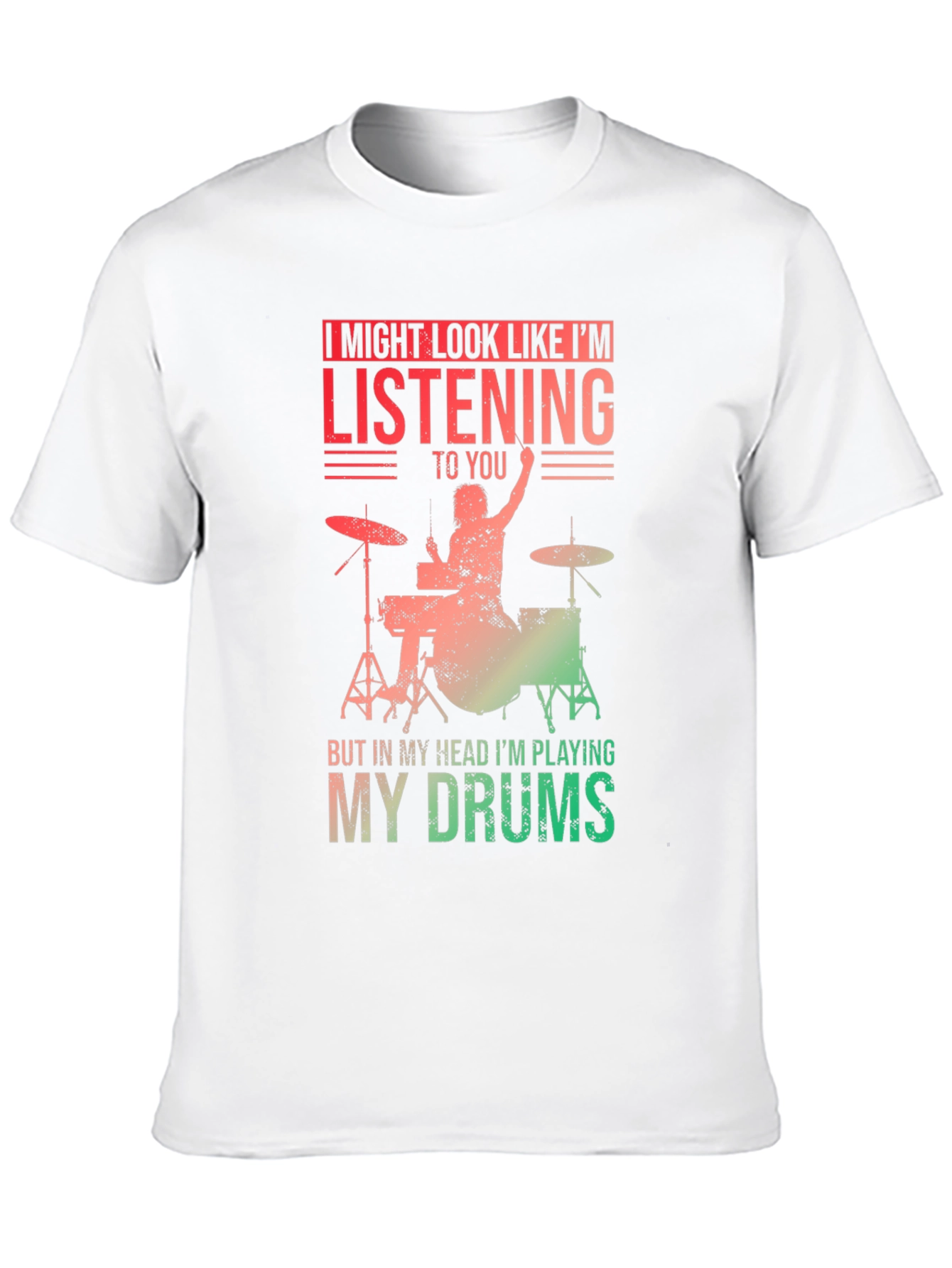 Drummer T-Shirt - Im Playing My Drums