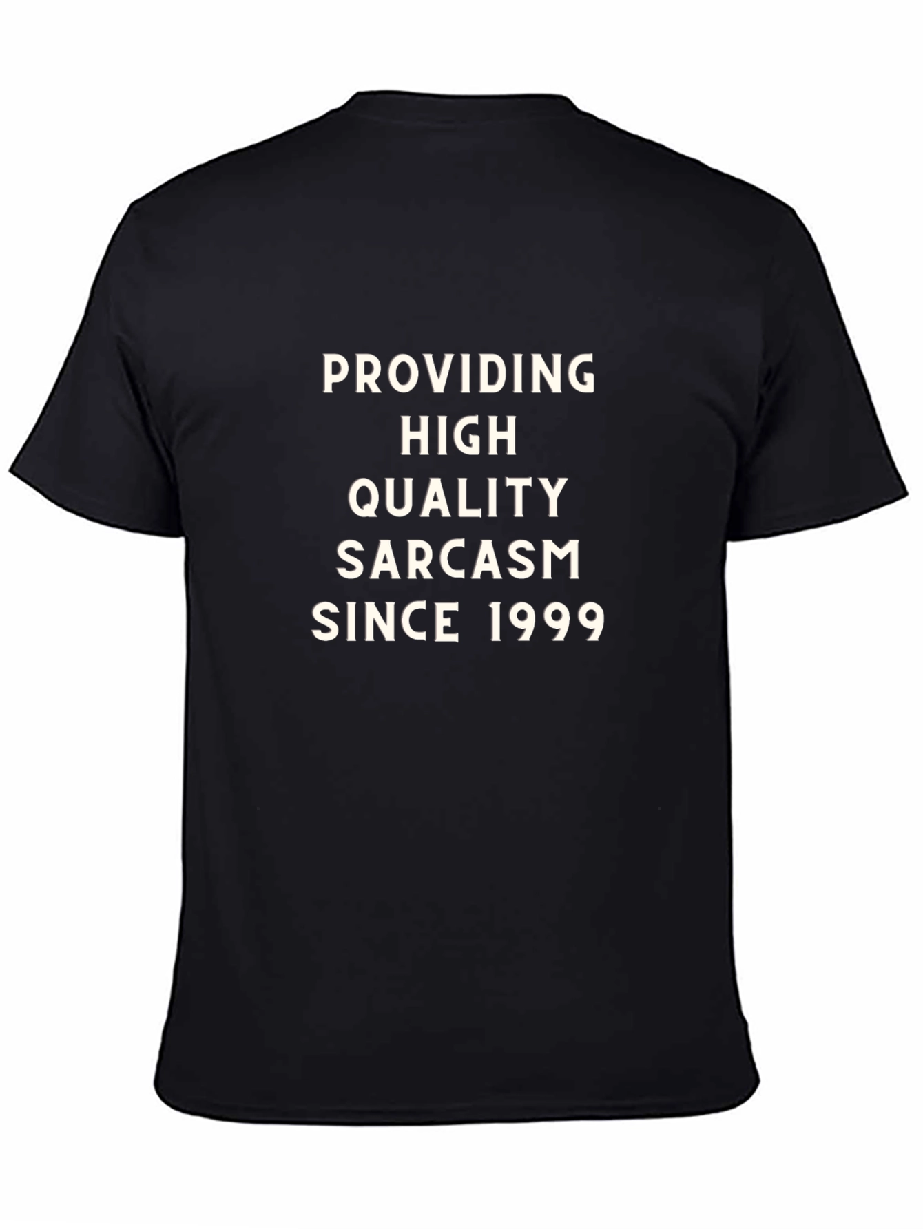 Sarcasm Since 1999 Graphic Tee