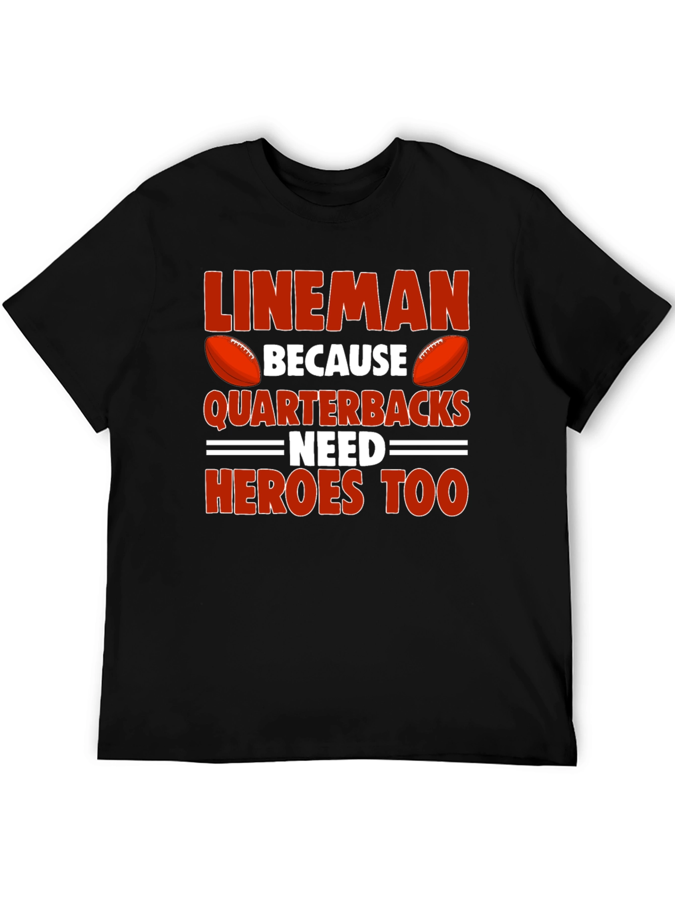 Lineman Quarterback Heroes T-Shirt