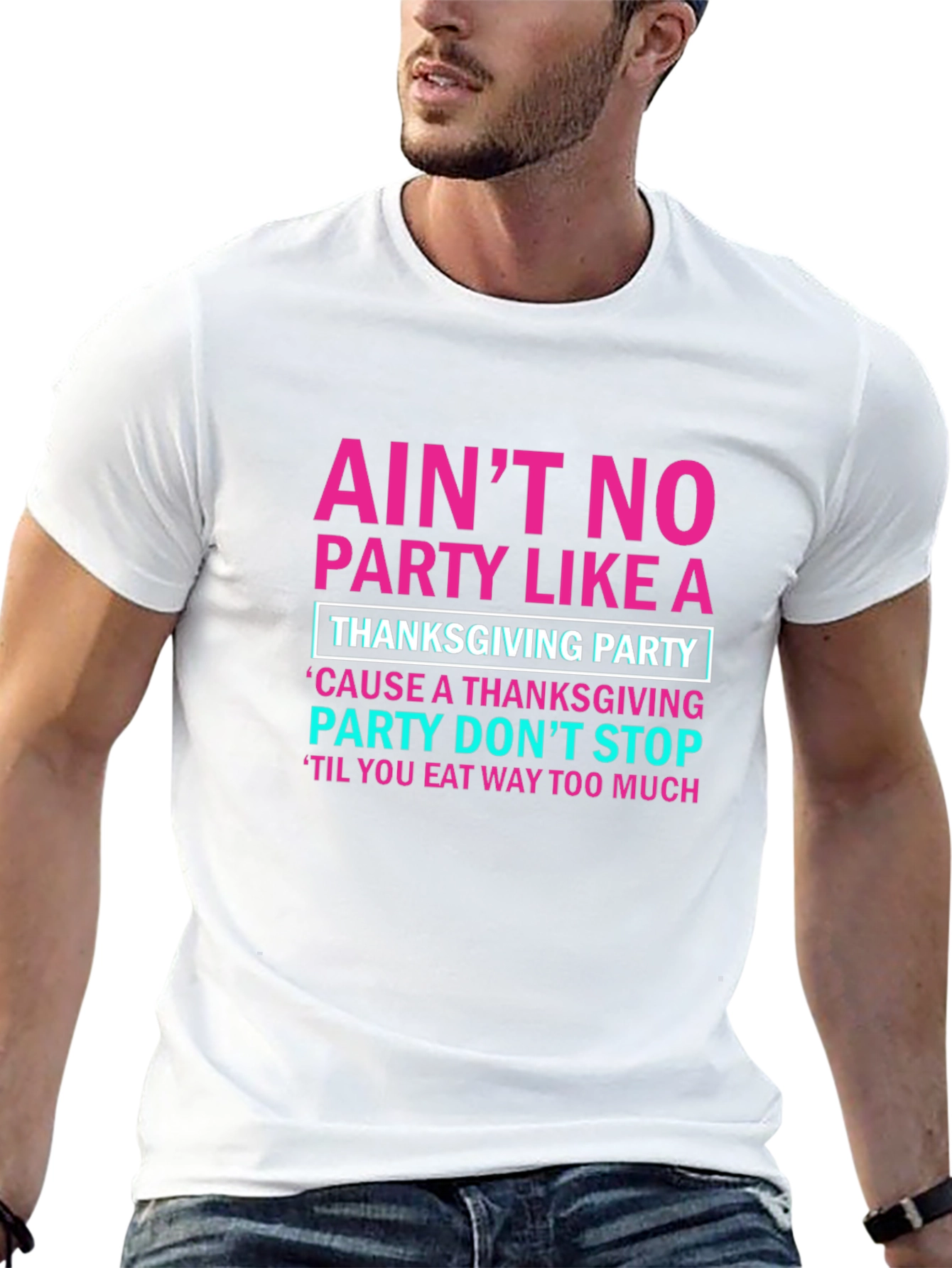 Thanksgiving Party T-Shirt: Aint No Party Like It!