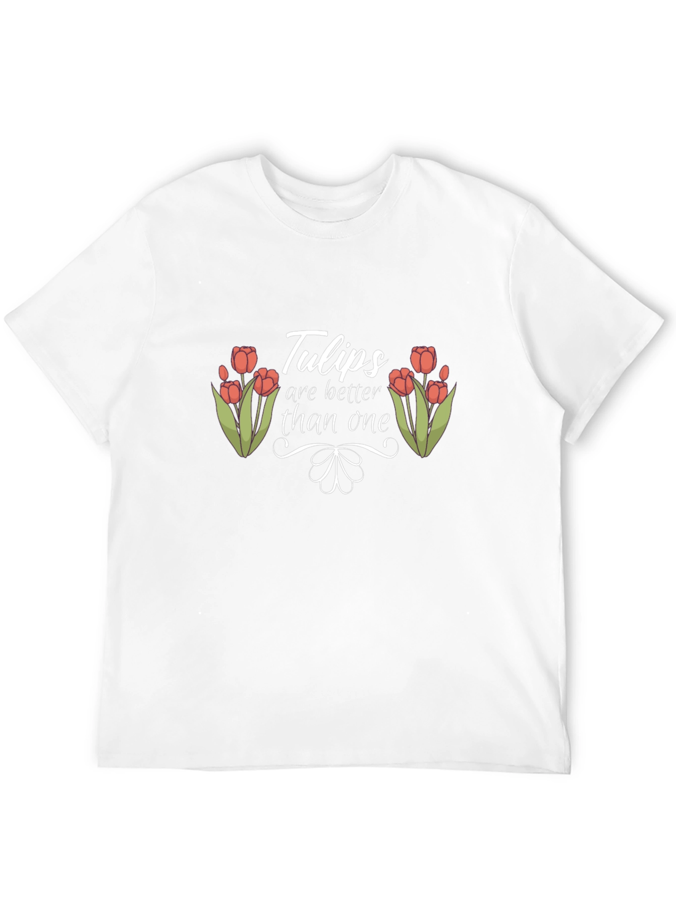 Tulips Are Better Than One Black T-Shirt