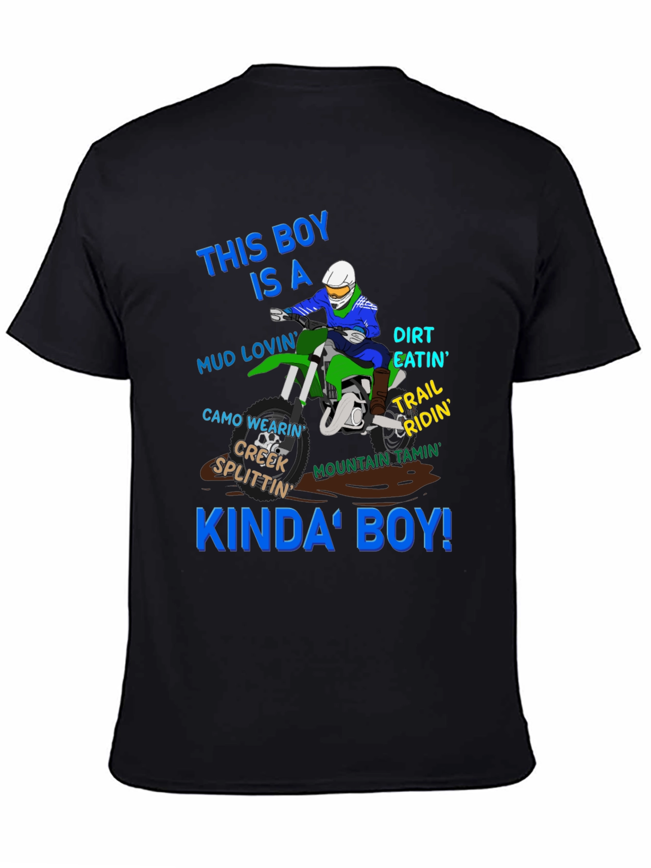 Dirt Bike Boy T-Shirt: Trail Riding & Mud Lovin