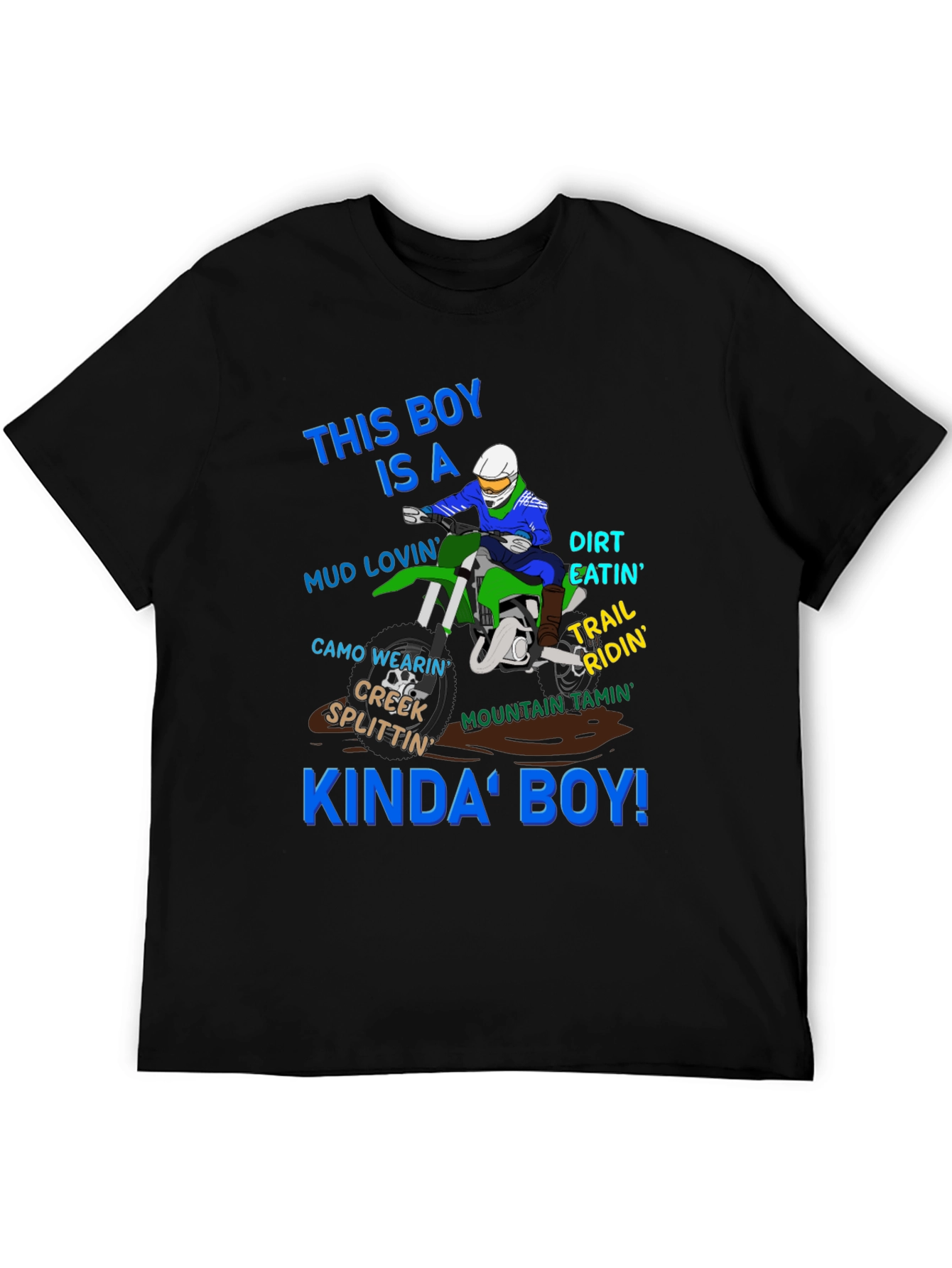 Dirt Bike Boy T-Shirt: Trail Riding & Mud Lovin