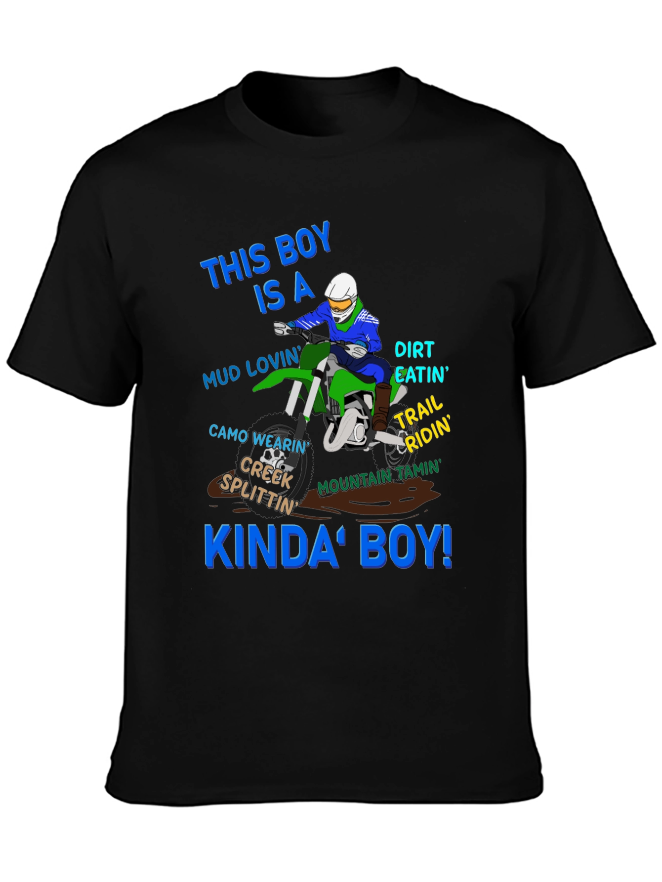 Dirt Bike Boy T-Shirt: Trail Riding & Mud Lovin