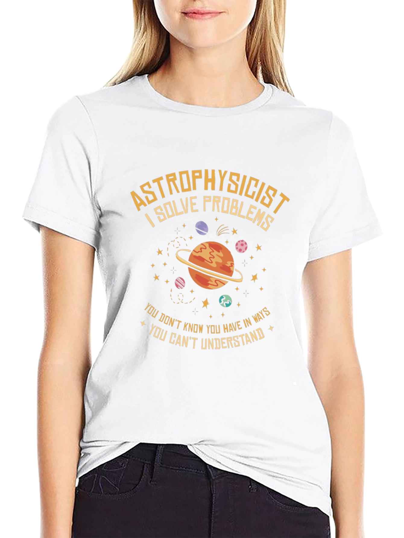 Astrophysicist T-Shirt - Solve Problems Design