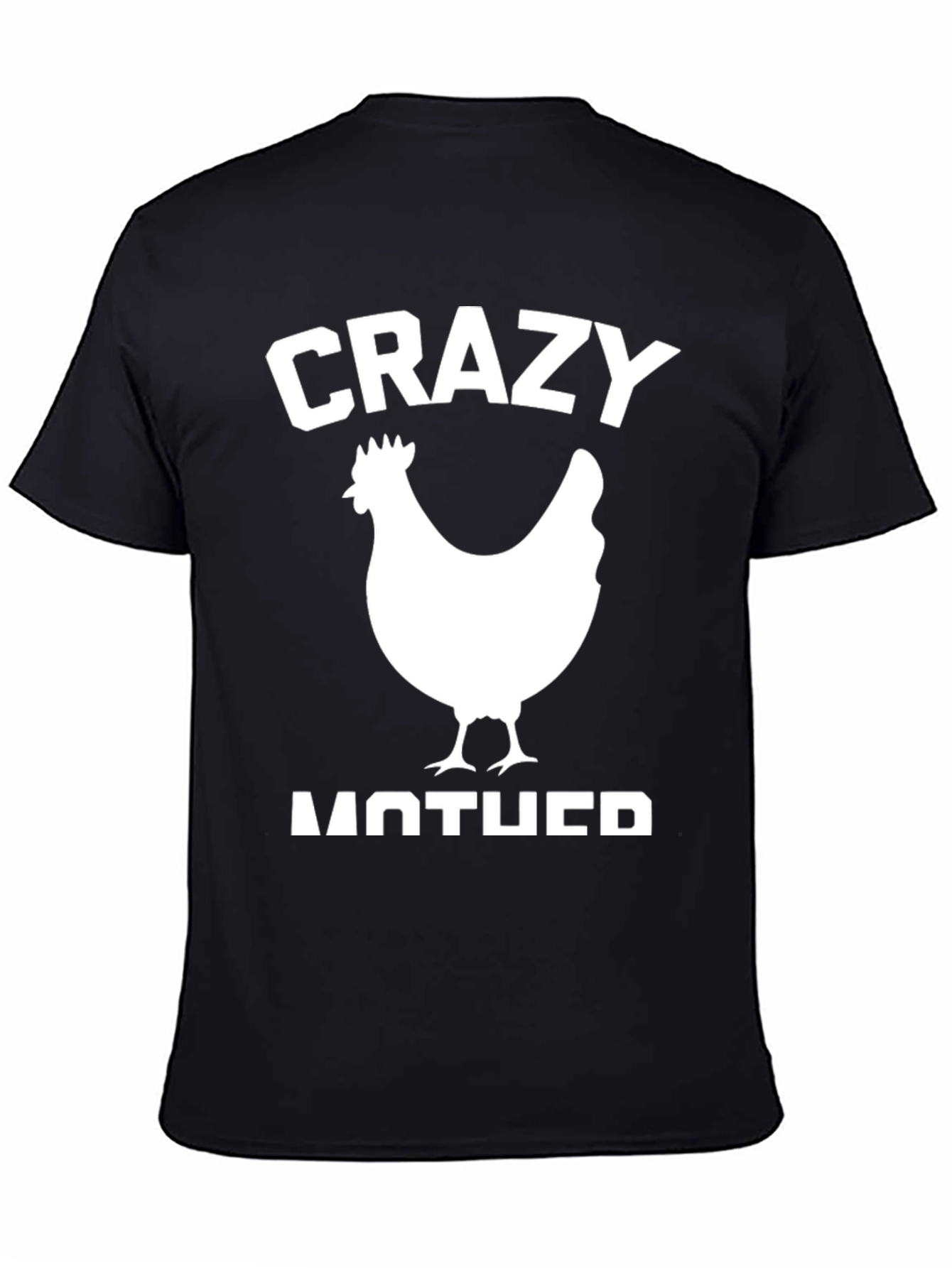 Crazy Chicken Mother T-Shirt - Funny Animal Tee