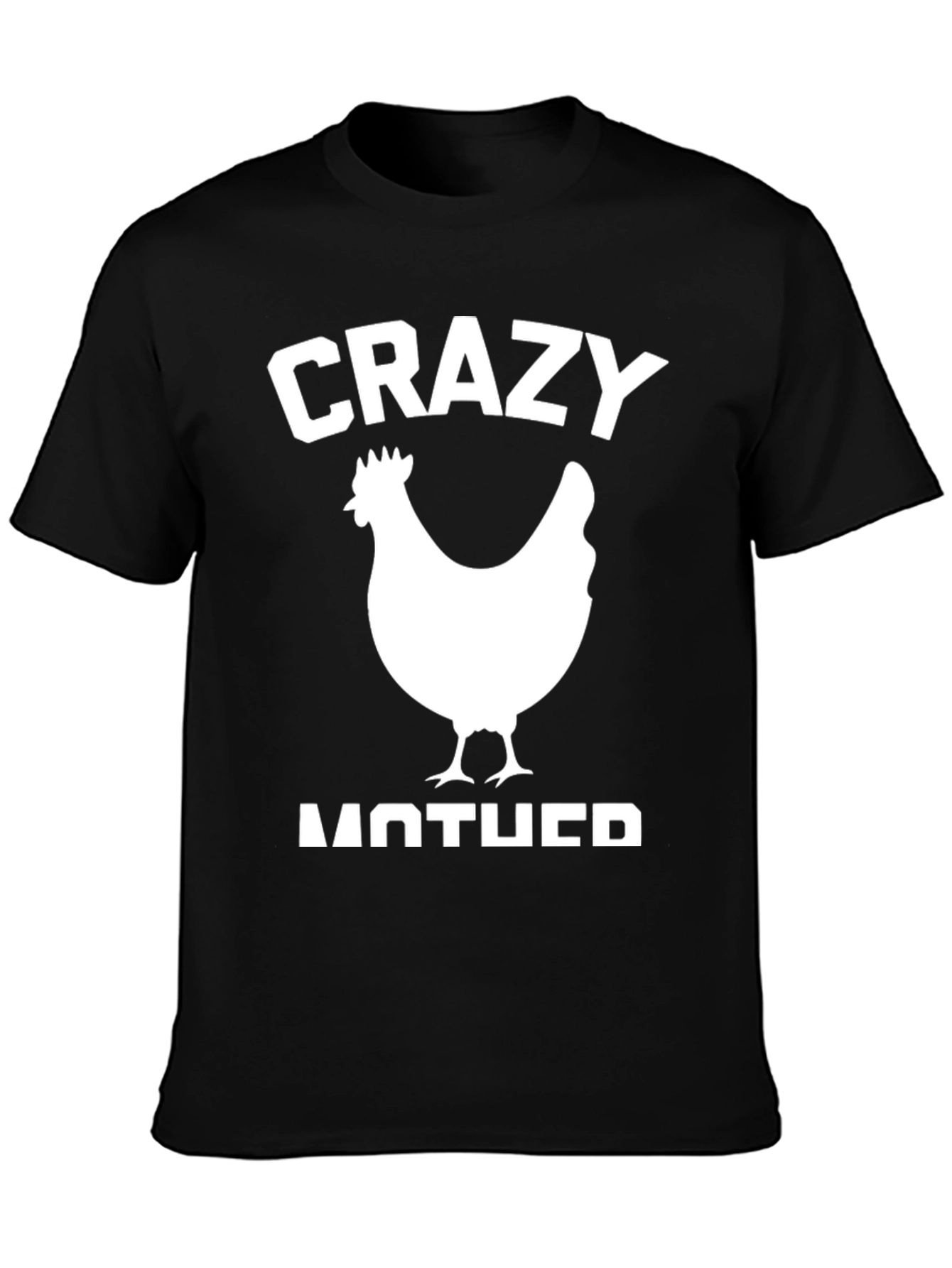 Crazy Chicken Mother T-Shirt - Funny Animal Tee