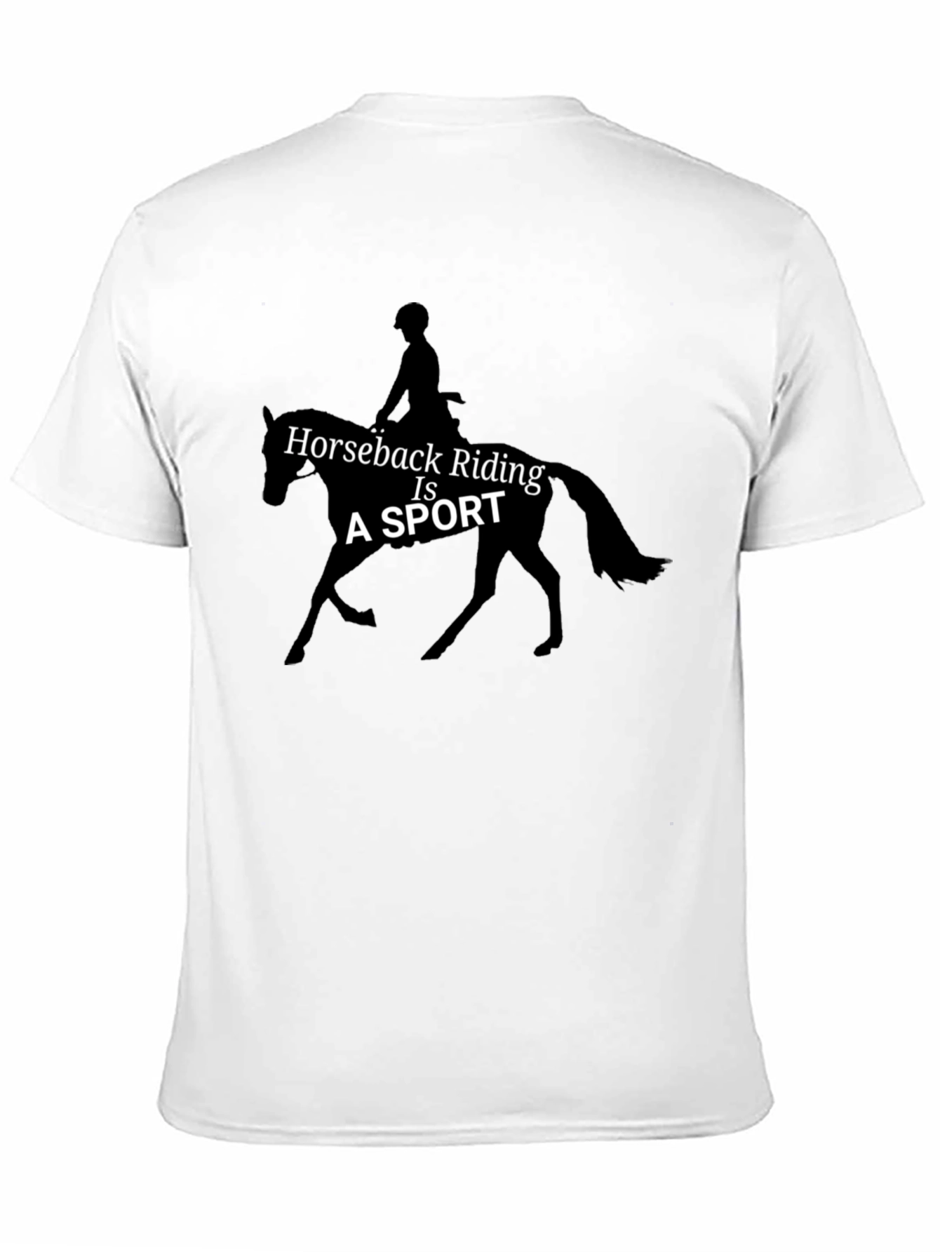 Horseback Riding Is A Sport Graphic T-Shirt