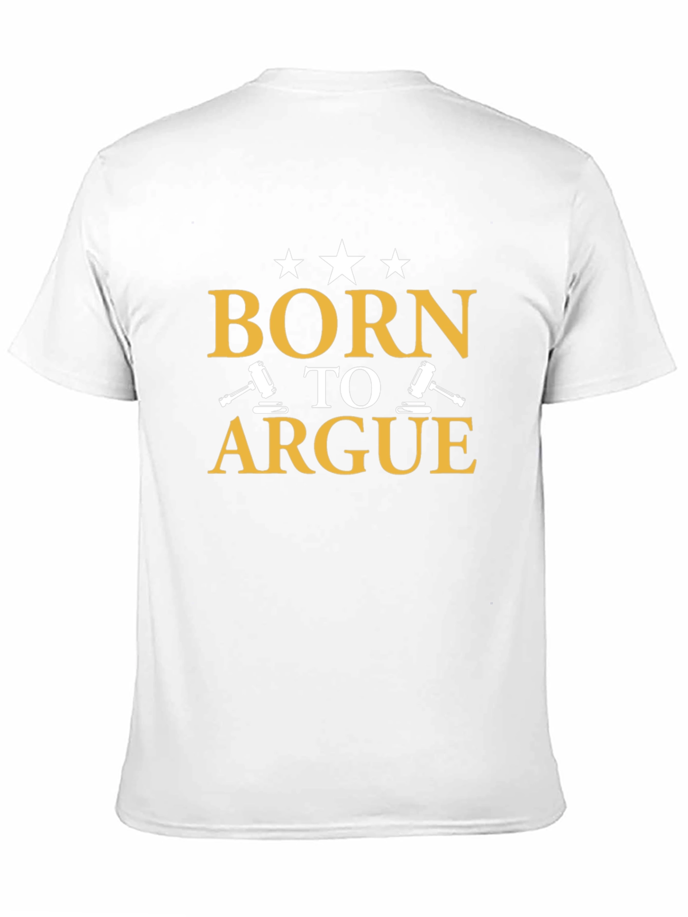 Born to Argue T-Shirt - Lawyer Gift