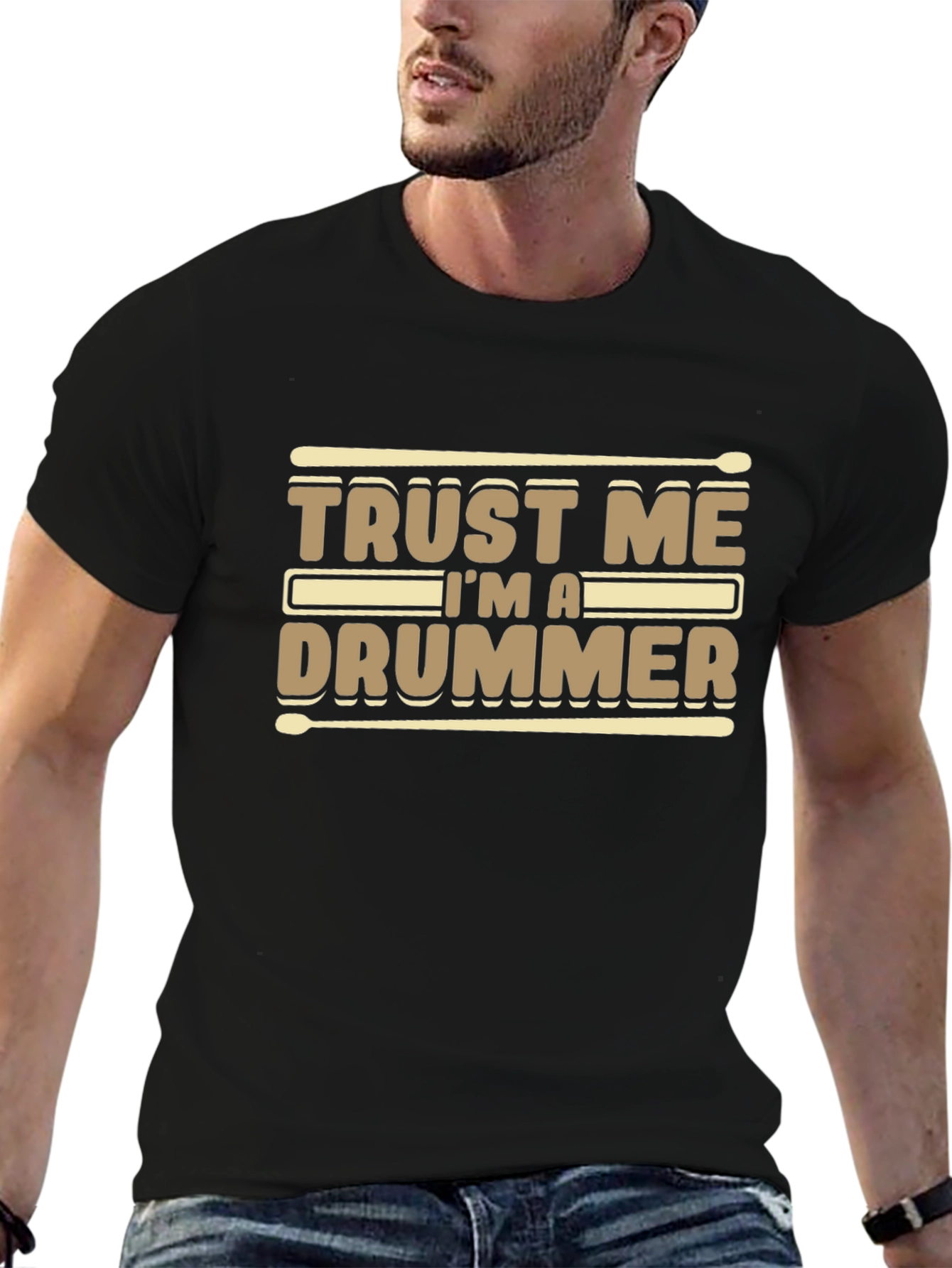 Trust Me Im A Drummer T-Shirt