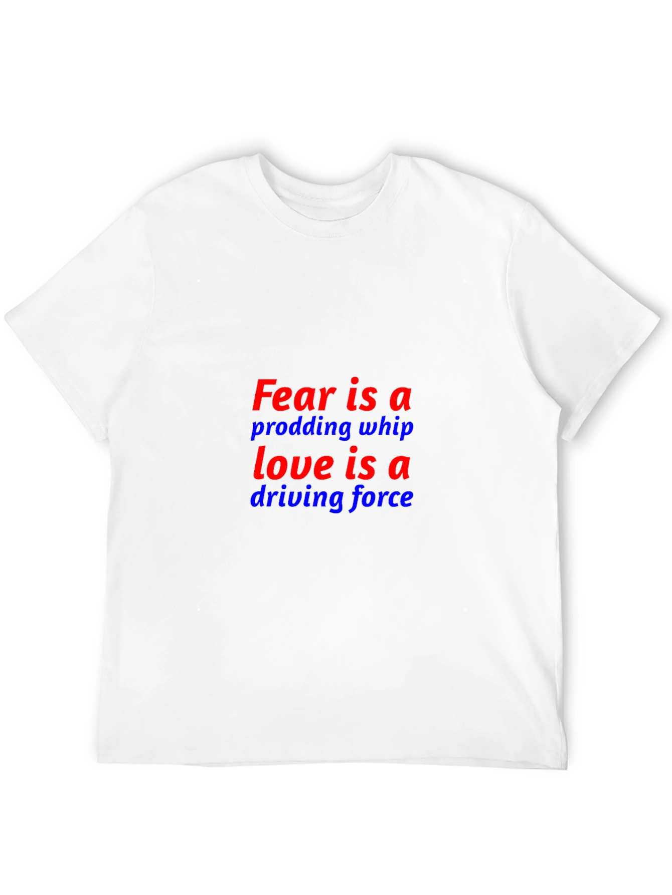 Fear/Love Graphic Tee - Motivational Mens T-Shirt