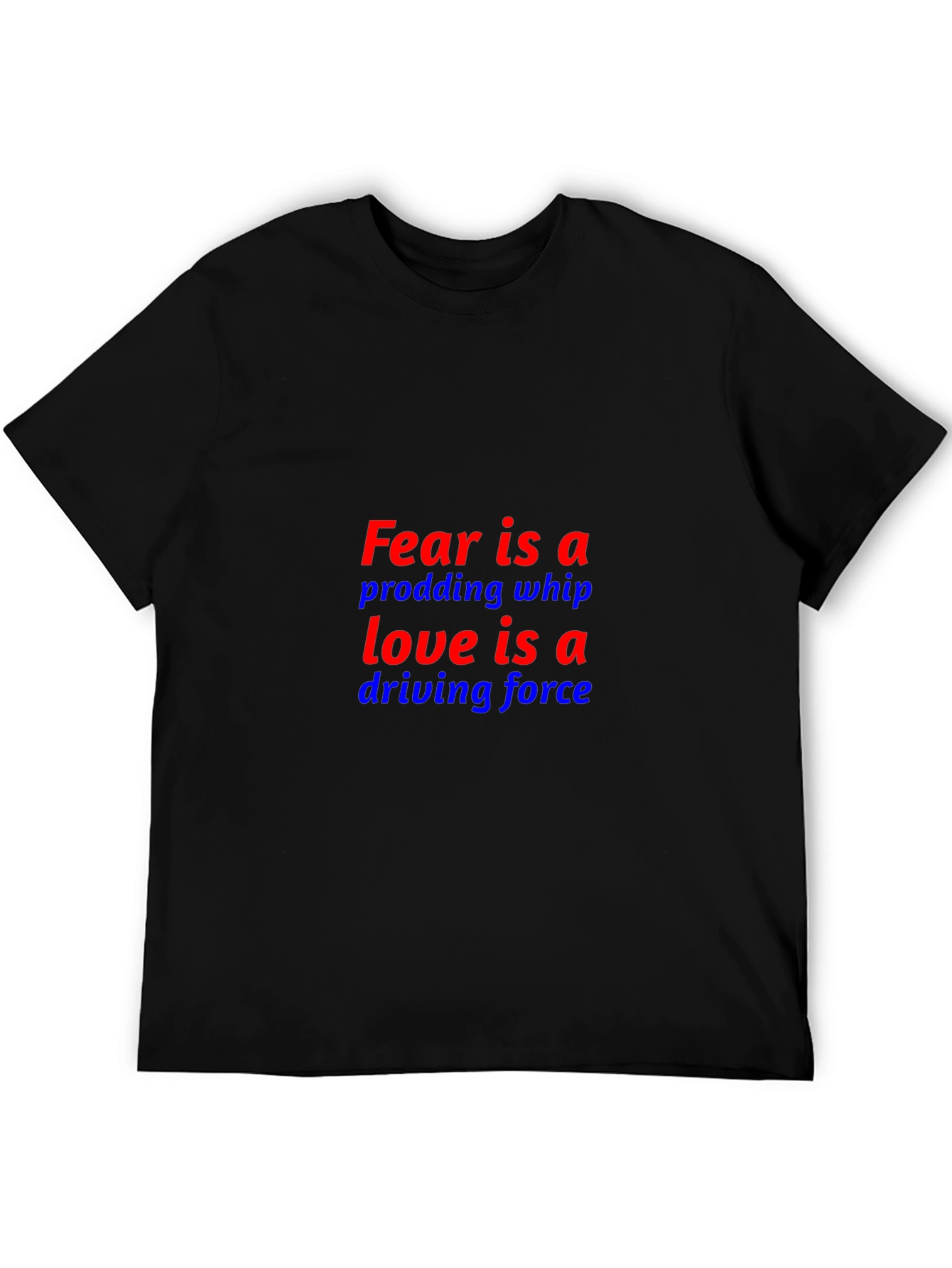 Fear/Love Graphic Tee - Motivational Mens T-Shirt