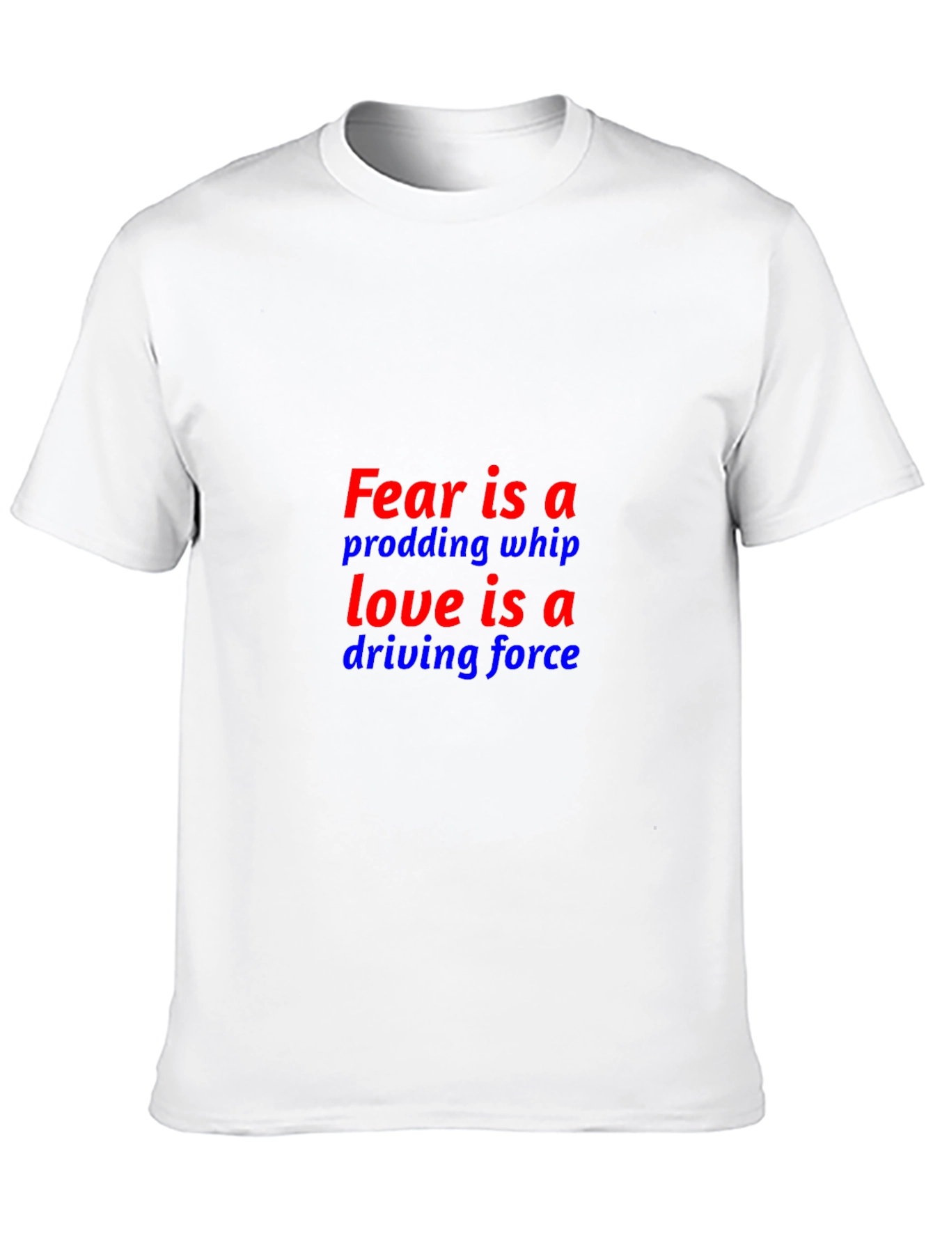 Fear/Love Graphic Tee - Motivational Mens T-Shirt