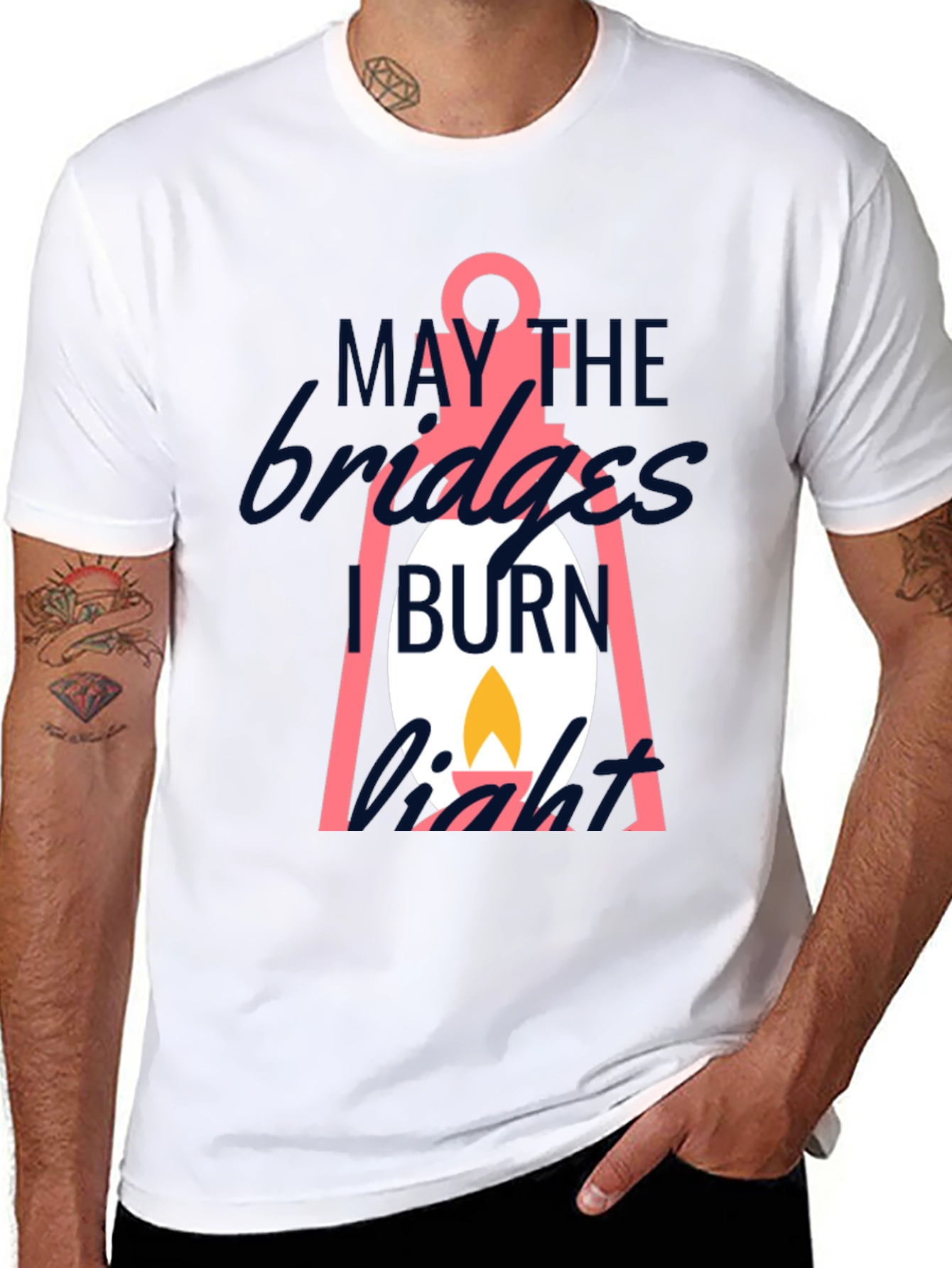 May The Bridges I Burn Light T-Shirt