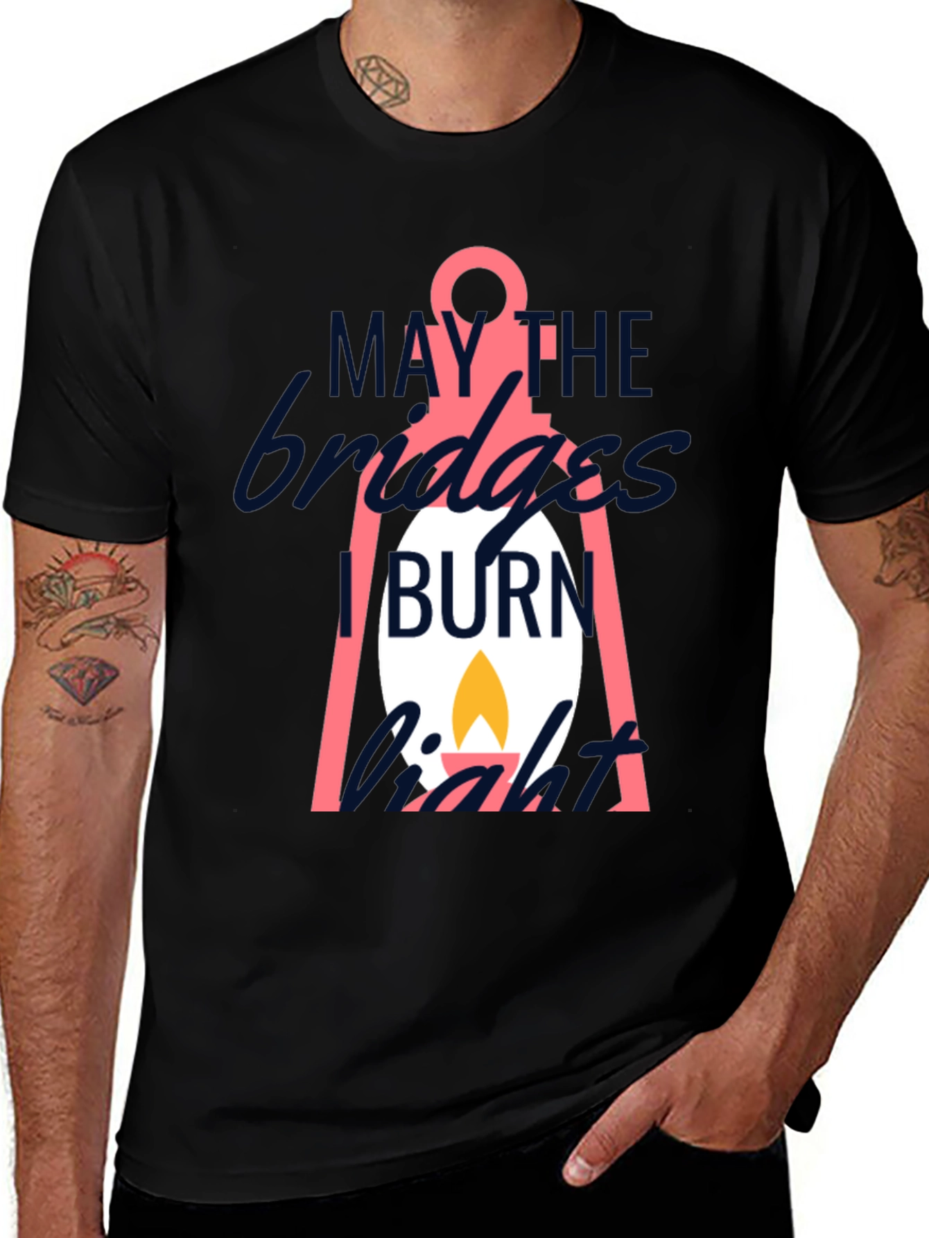 May The Bridges I Burn Light T-Shirt
