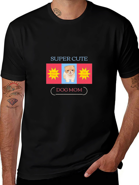 Super Cute Dog Mom Graphic T-Shirt