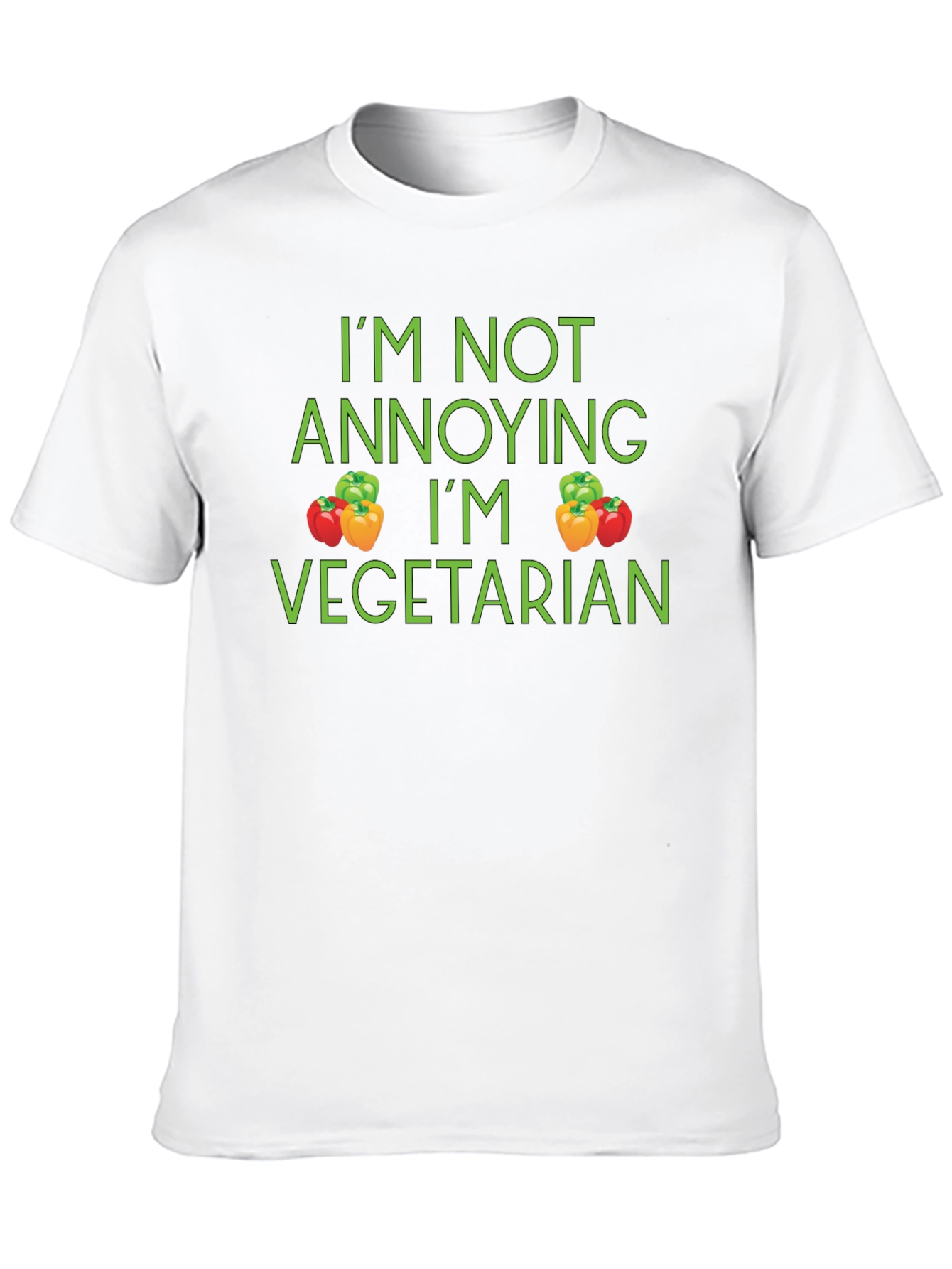 Funny Vegetarian T-Shirt - Im Not Annoying Tee