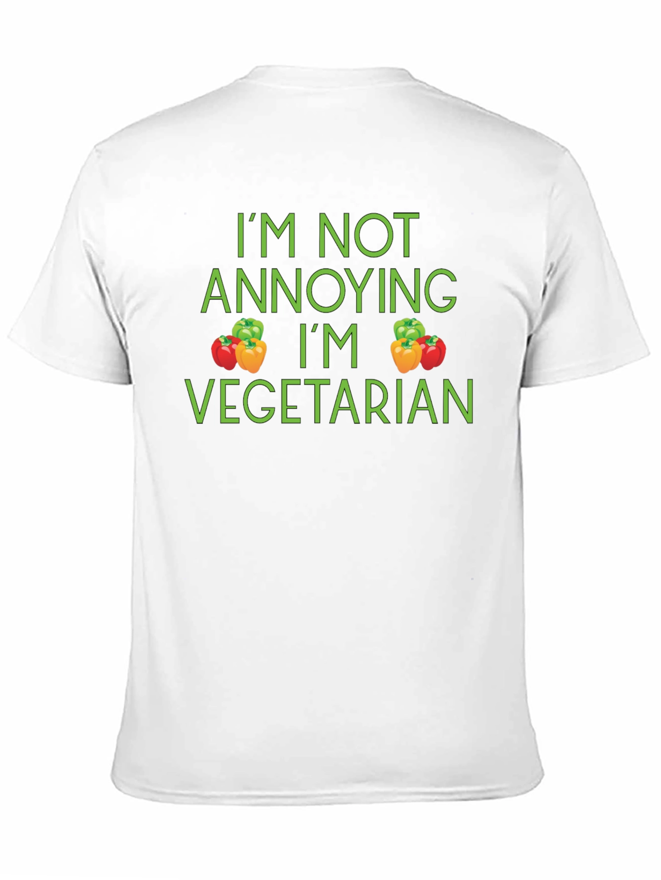 Funny Vegetarian T-Shirt - Im Not Annoying Tee