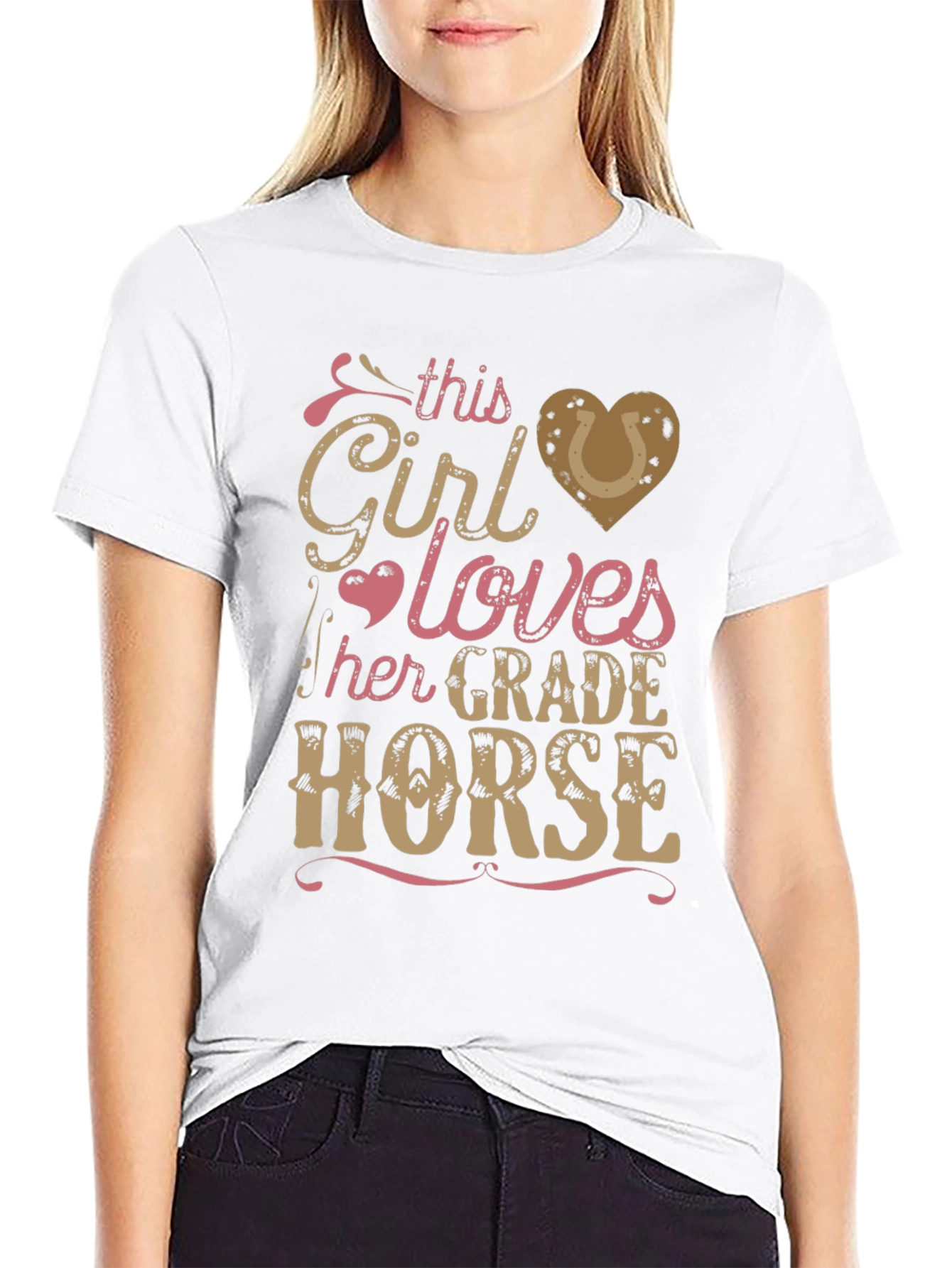 Girl Loves Her Grade Horse T-Shirt