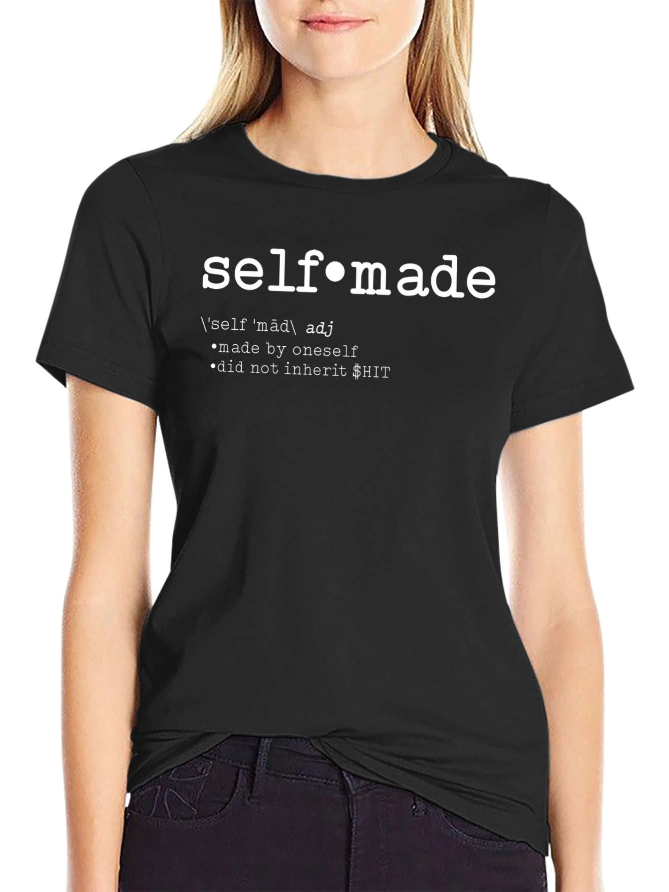Self-Made Definition T-Shirt