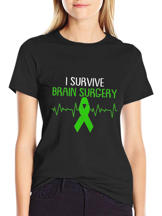 Brain Surgery Survivor T-Shirt