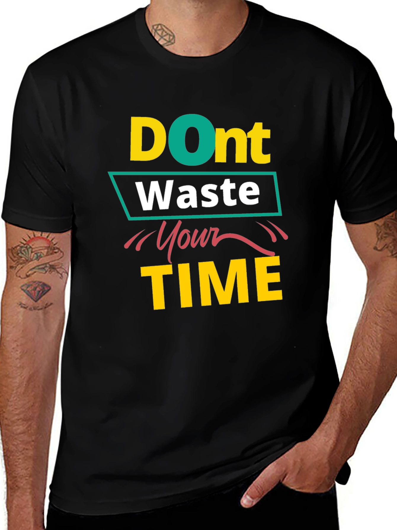 Dont Waste Your Time Black T-Shirt