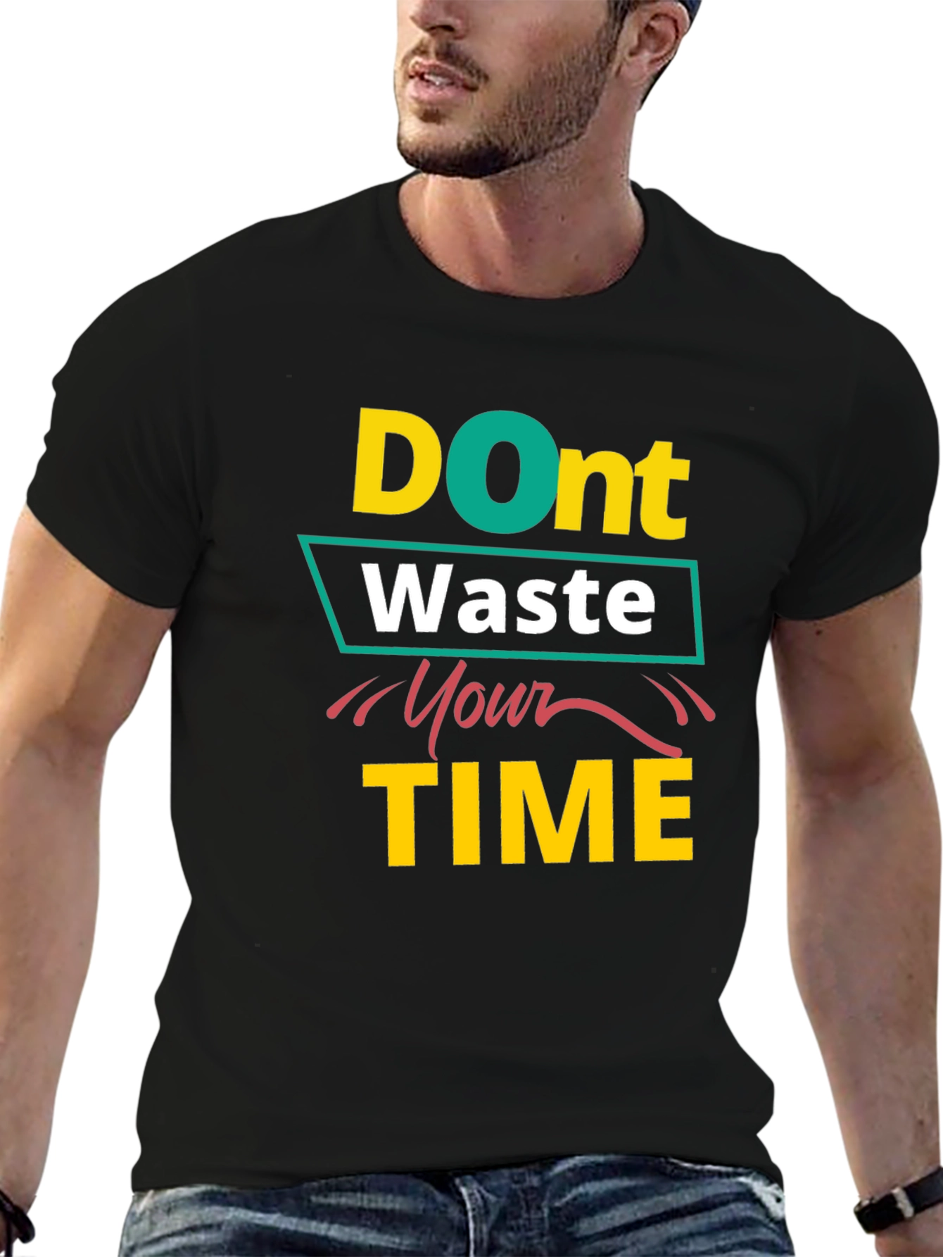 Dont Waste Your Time Black T-Shirt