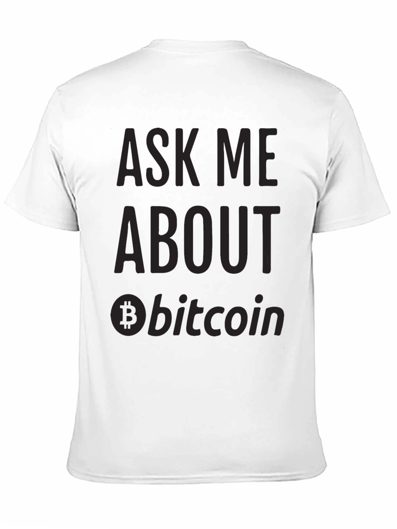 Ask Me About Bitcoin Black T-Shirt Cryptocurrency