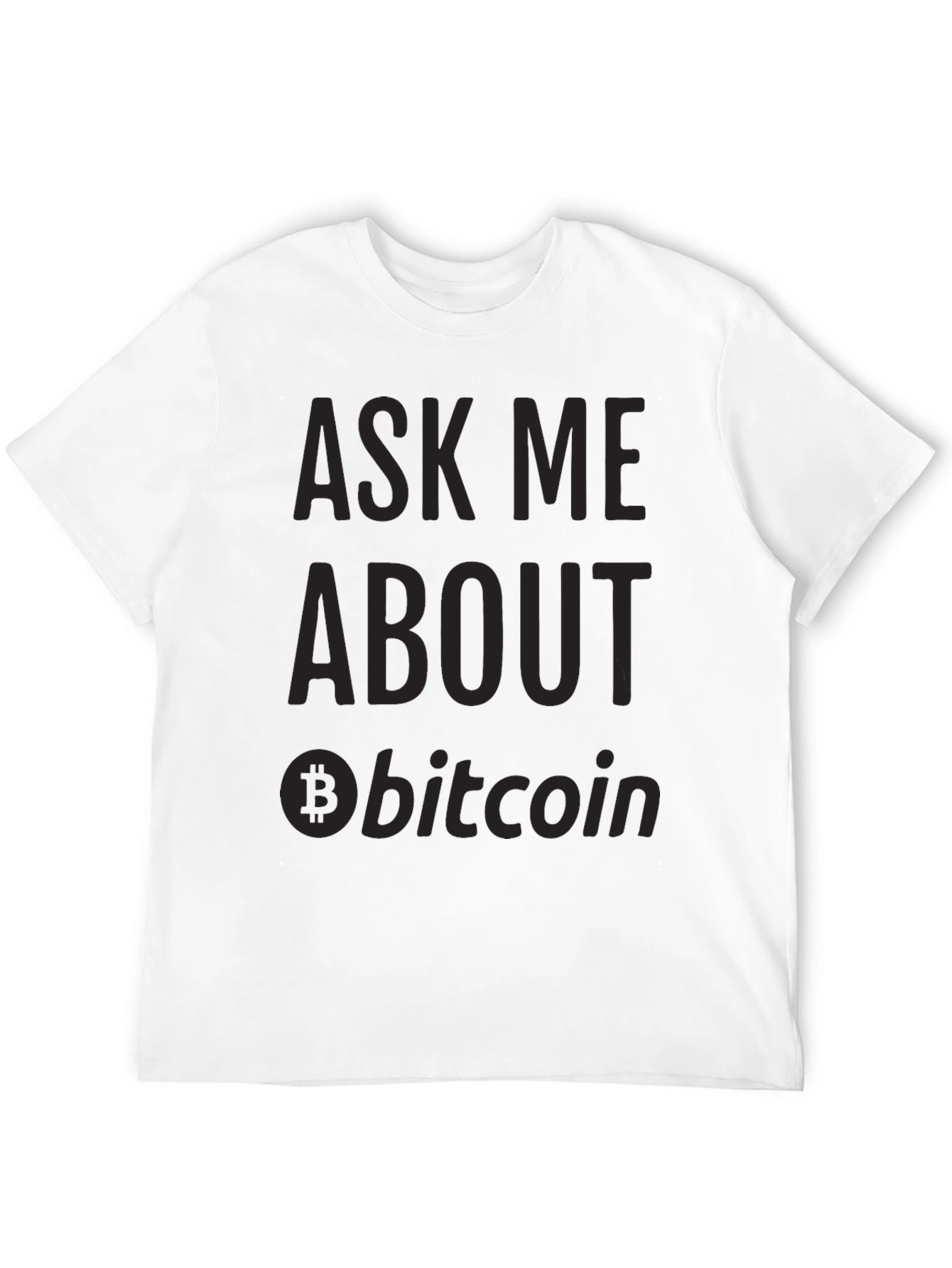 Ask Me About Bitcoin Black T-Shirt Cryptocurrency