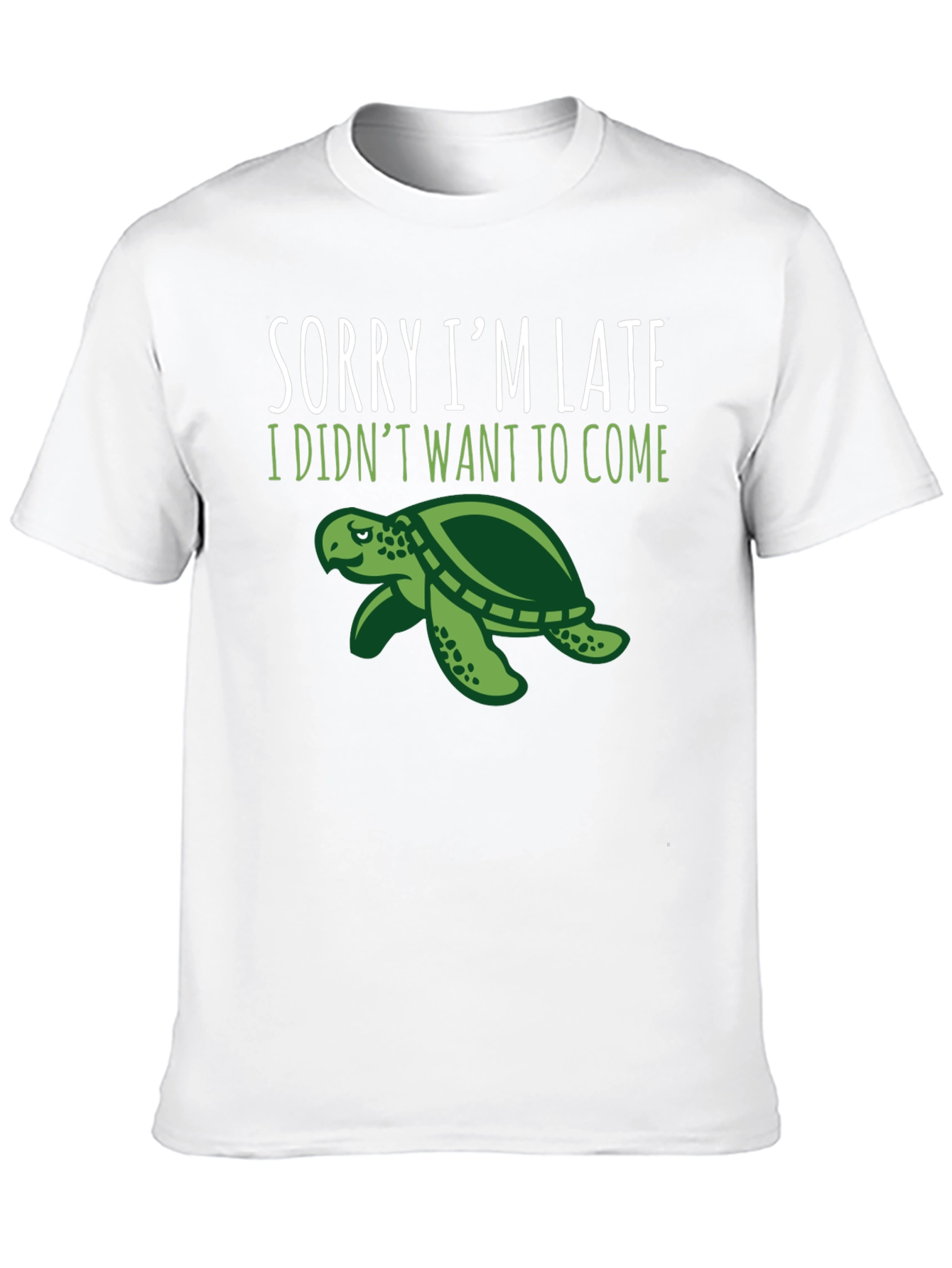 Sorry Im Late Turtle Graphic Tee