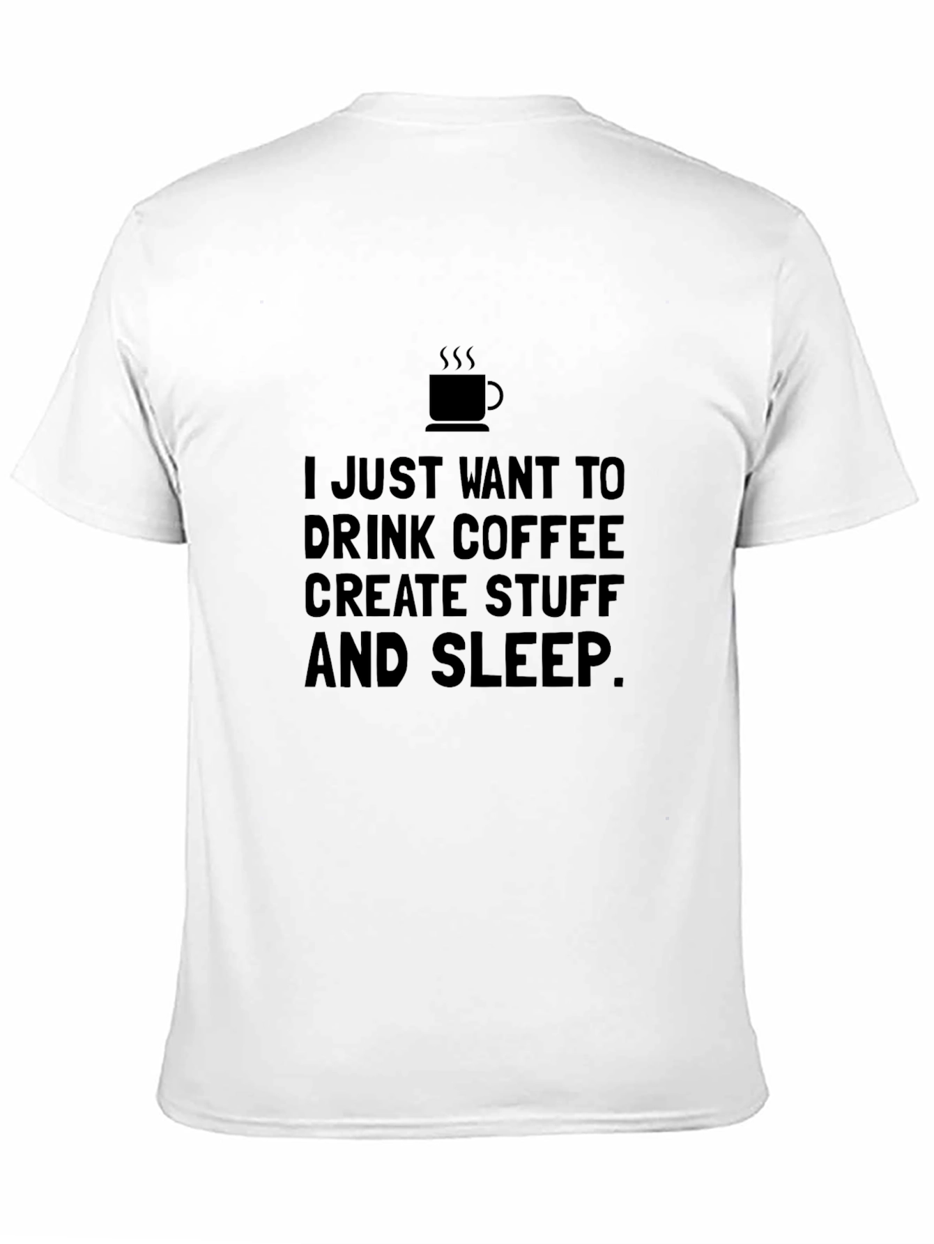 Coffee Create Sleep Graphic Tee - Soft Cotton Shirt