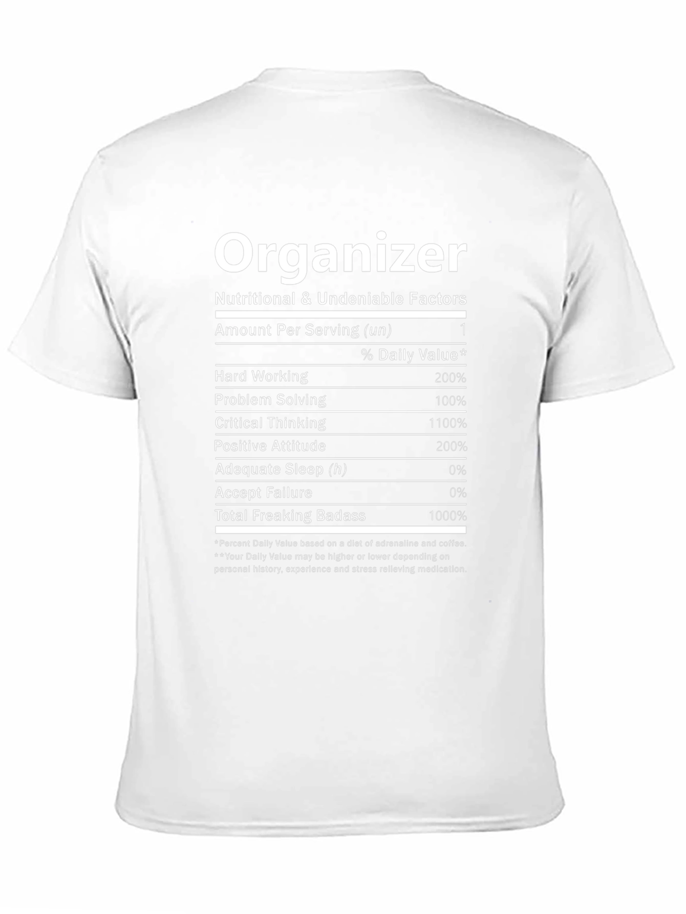 Organizer T-Shirt - Nutritional Facts Novelty Tee